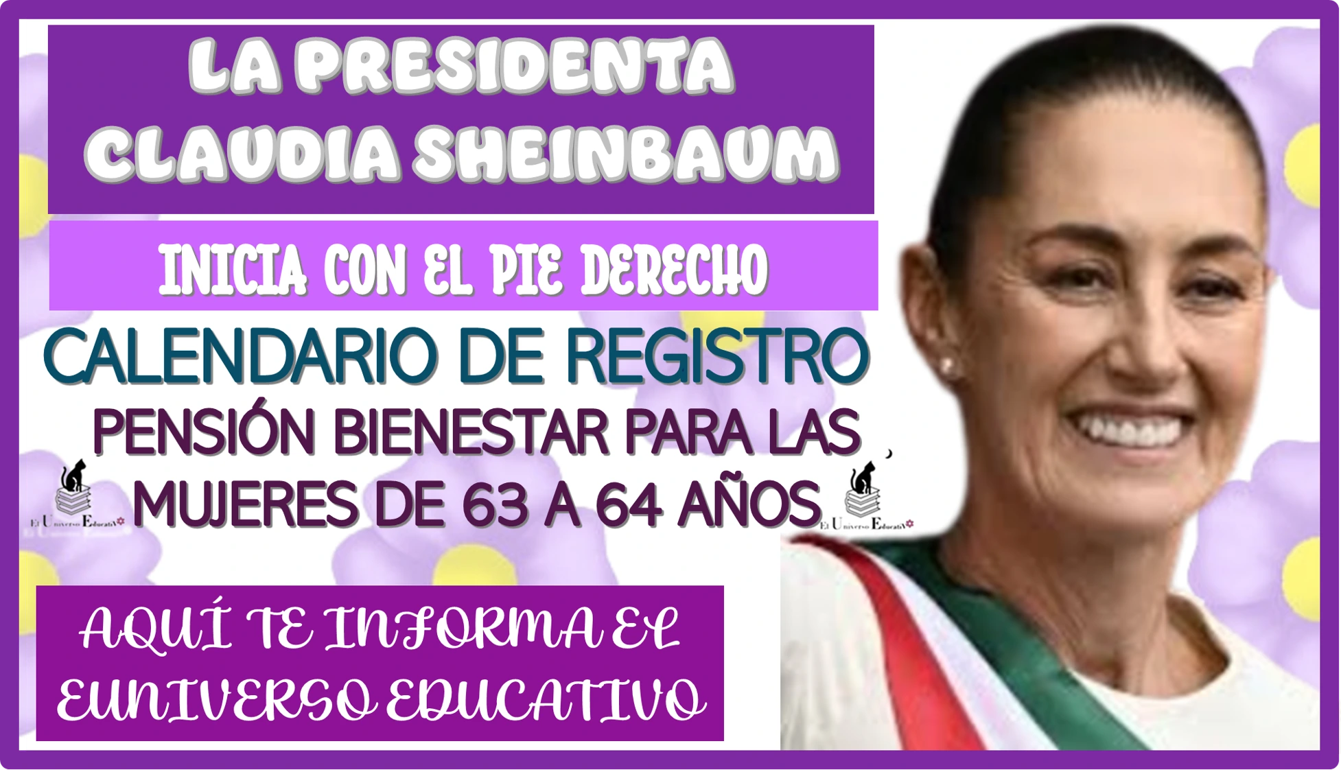 LA PRESIDENTA CLAUDIA INICIA CON EL PIE DERECHO… YA SE ENCUENTRA DISPONIBLE EL CALENDARIO DE REGISTRO A LA PENSIÓN BIENESTAR PARA LAS MUJERES DE 63 A 64 AÑOS.