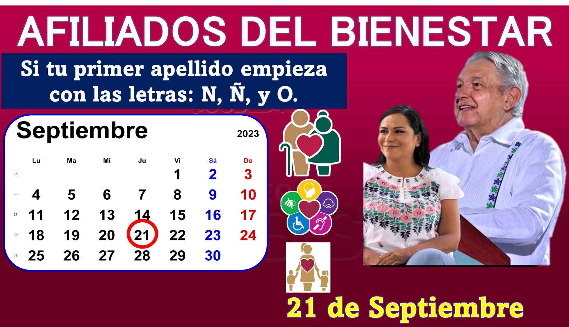 LOS AFILIADOS DEL BIENESTAR QUE RECIBEN SU APOYO EL DÍA JUEVES 21 DE SEPTIEMBRE