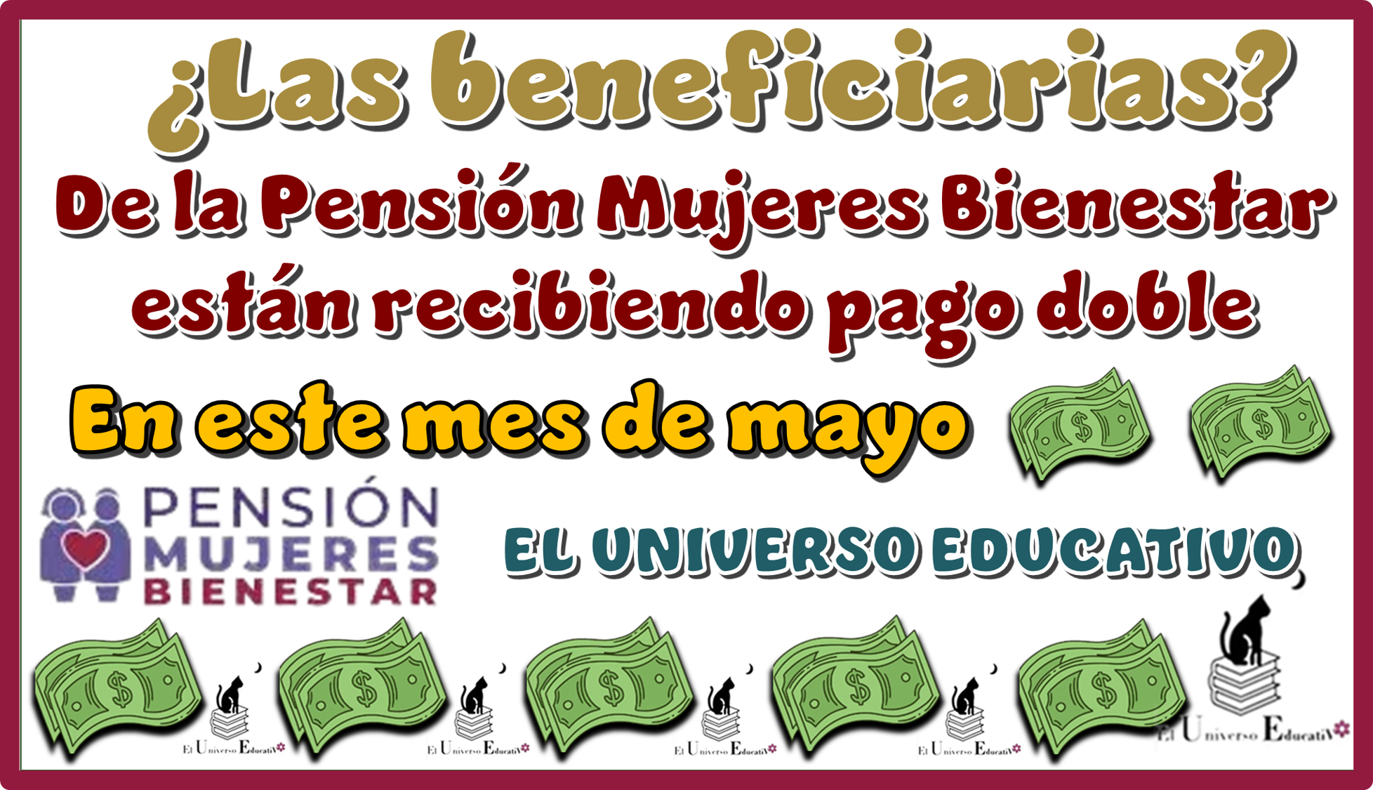 ¿Las beneficiarias de la Pensión Mujeres Bienestar están recibiendo pago doble en este mes de mayo?