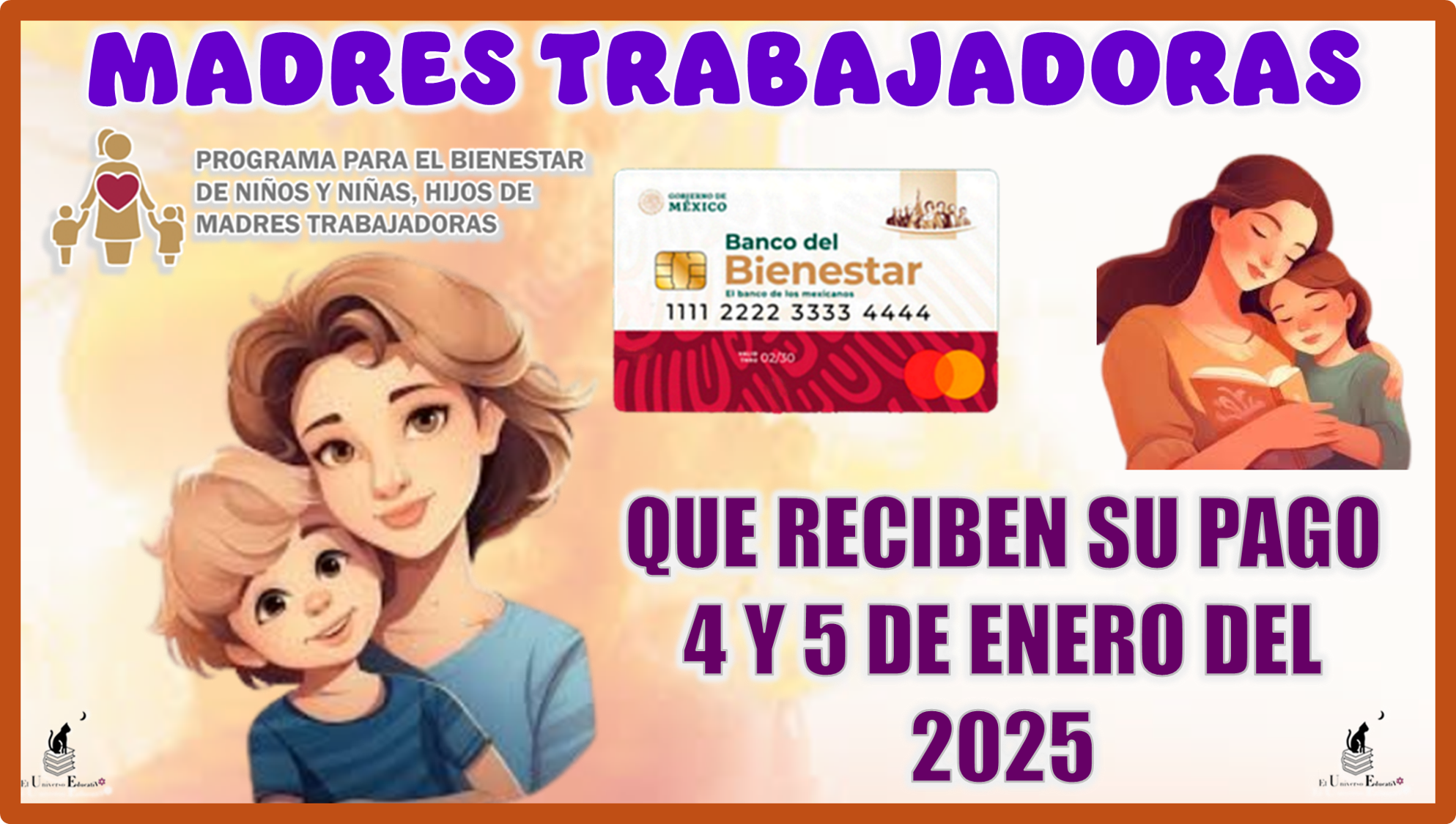 MADRES TRABAJADORAS QUE RECIBEN SU PAGO BIENESTAR LOS DÍAS 4 Y 5 DE ENERO DE ESTE 2025