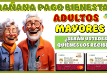 MAÑANA PAGO BIENESTAR | ADULTOS MAYORES ¿SERÁN USTEDES QUIÉN LO RECIBEN?