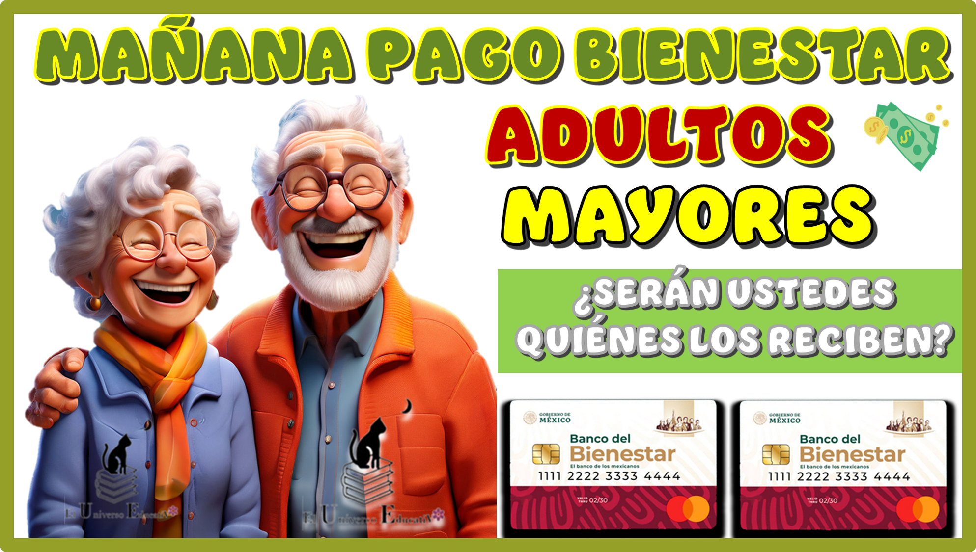 MAÑANA PAGO BIENESTAR | ADULTOS MAYORES ¿SERÁN USTEDES QUIÉN LO RECIBEN?