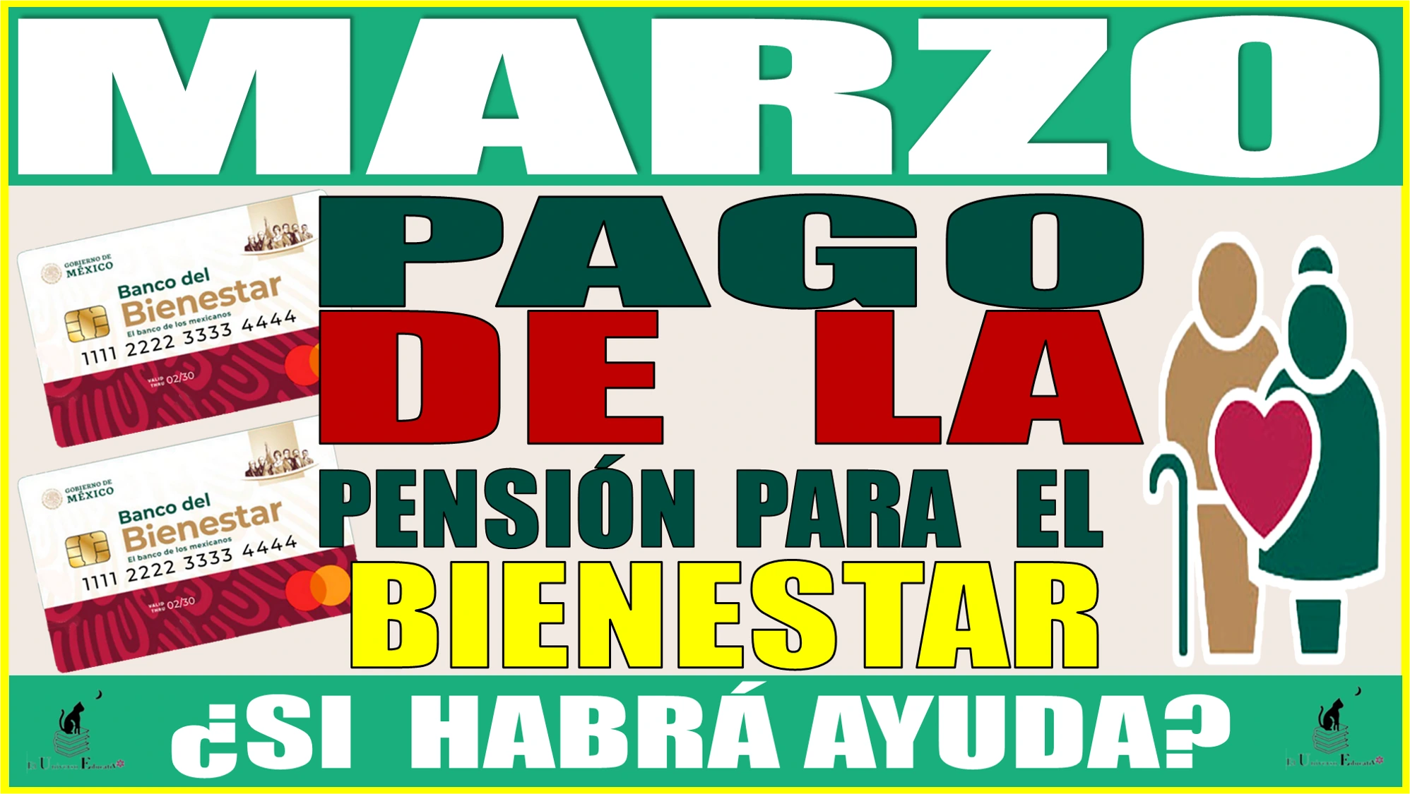 MARZO PAGO DE LA PENSIÓN PARA EL BIENESTAR |¿SI HABRÁ AYUDA MONETARIA? 