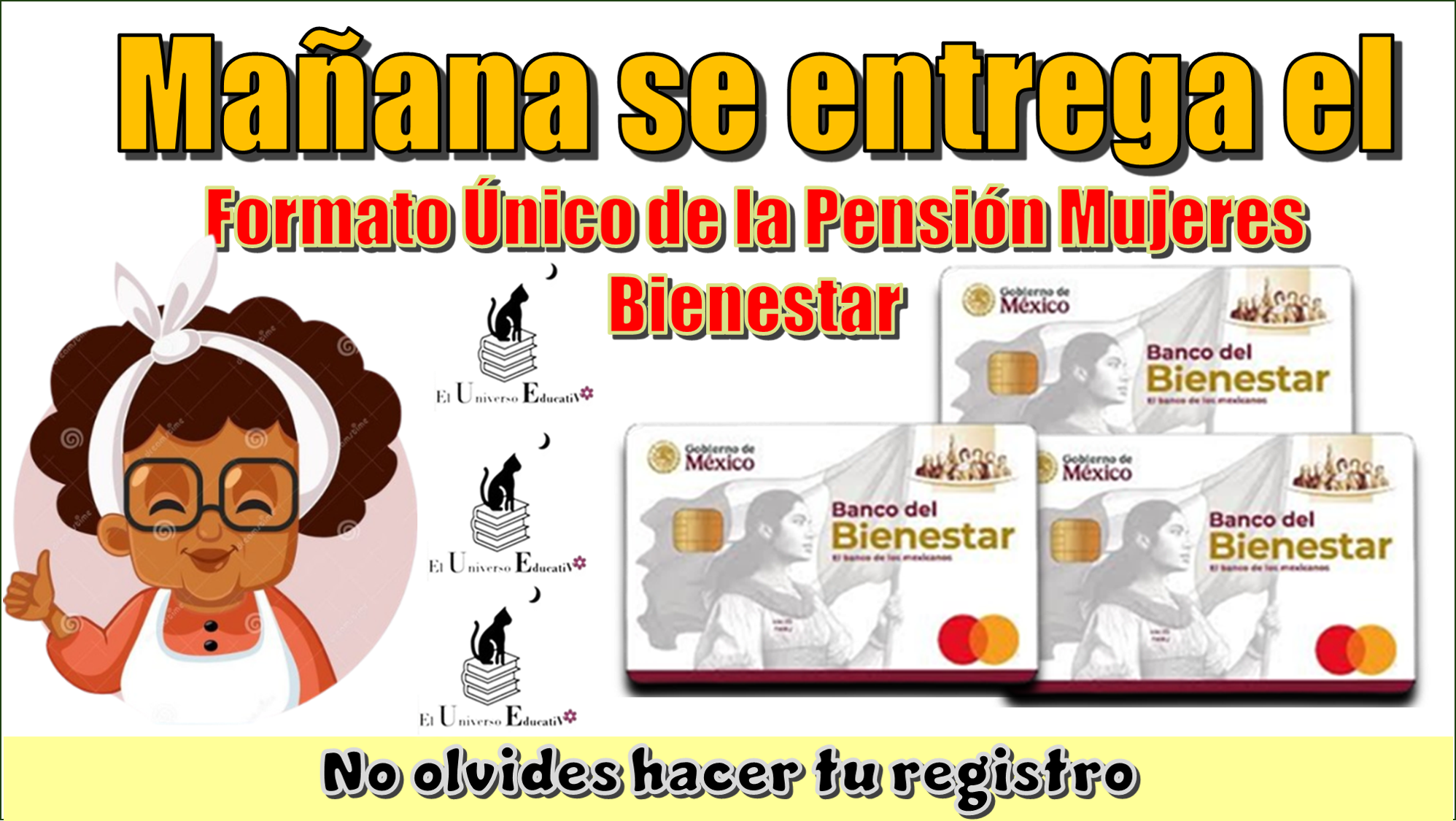 Mañana se entrega el Formato Único de la Pensión Mujeres Bienestar | No olvides hacer tu registro 