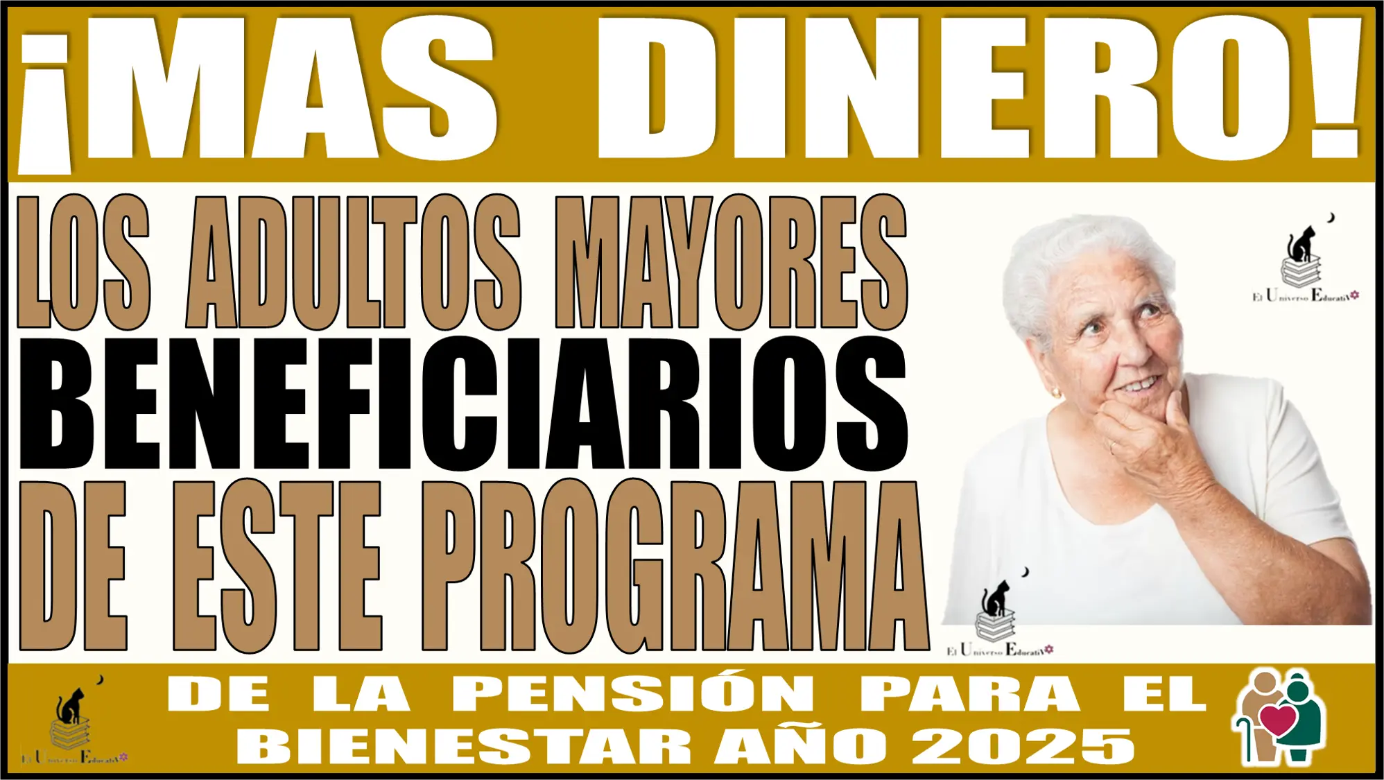 ¡Más dinero para los adultos mayores!, beneficiarios de este programa de la Pensión para el Bienestar del año 2025