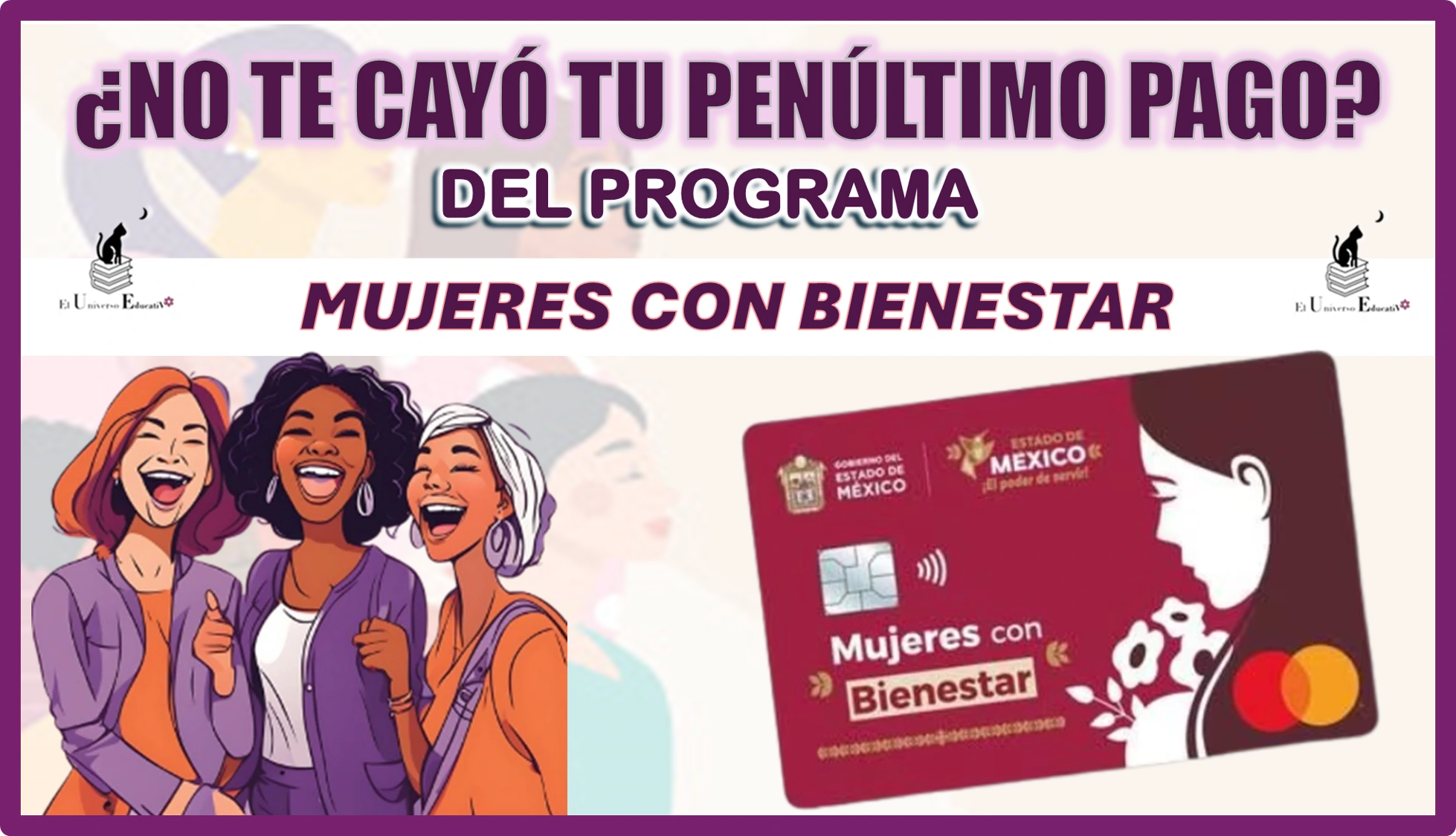 ¿NO TE CAYÓ TU PENÚLTIMO PAGO DEL PROGRAMA MUJERES CON BIENESTAR?