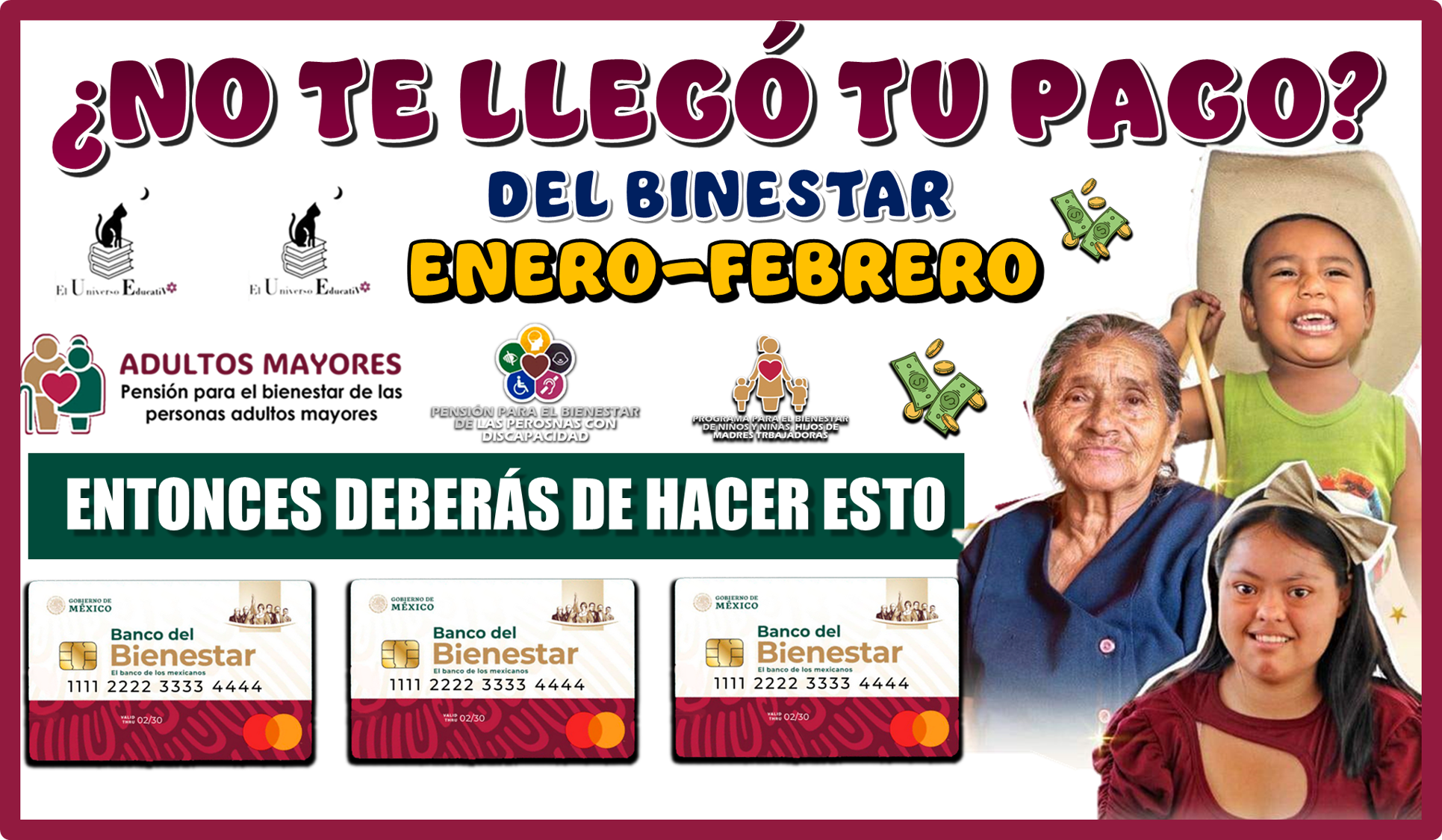 NO TE LLEGÓ TU PAGO DEL BIENESTAR DE ENERO-FEBRERO?.ENTONCES DEBERÁS DE HACER ESTO