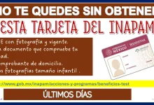 NO TE QUEDES SIN OBTENER ESTA TARJETA DEL INAPAM… ÚLTIMOS DÍAS