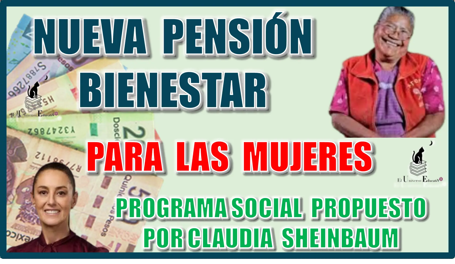 ¿NUEVA PENSIÓN BIENESTAR PARA LAS MUJERES?...PROGRAMA SOCIAL PROPUESTO POR LA DOCTORA CLAUDIA SHEINBAUM 