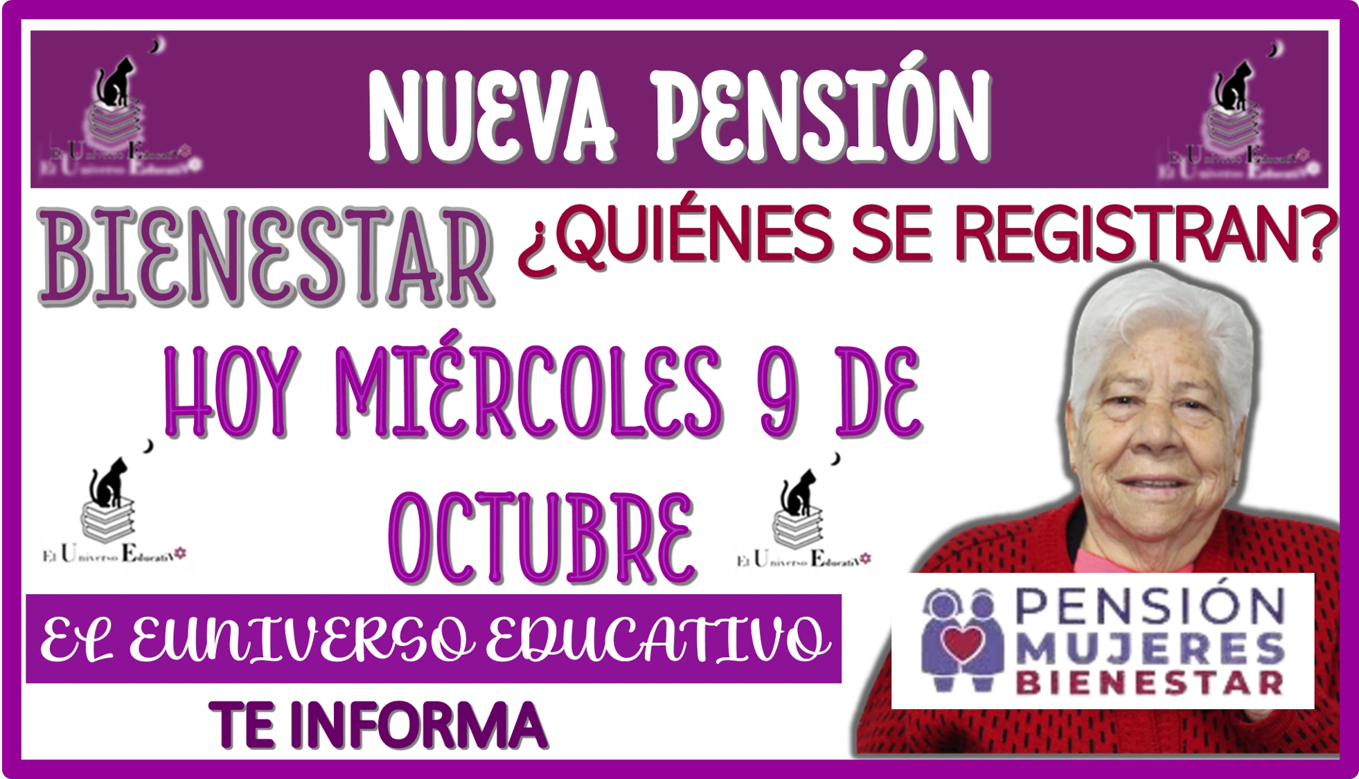 NUEVA PENSIÓN BIENESTAR | ¿QUIÉNES SE REGISTRAN HOY MIÉRCOLES 9 DE OCTUBRE? 