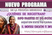 NUEVO PROGRAMA DE LA PENSIÓN BIENESTAR | ¿QUIÉNES SE REGISTRAN HOY MARTES 22 DE OCTUBRE?