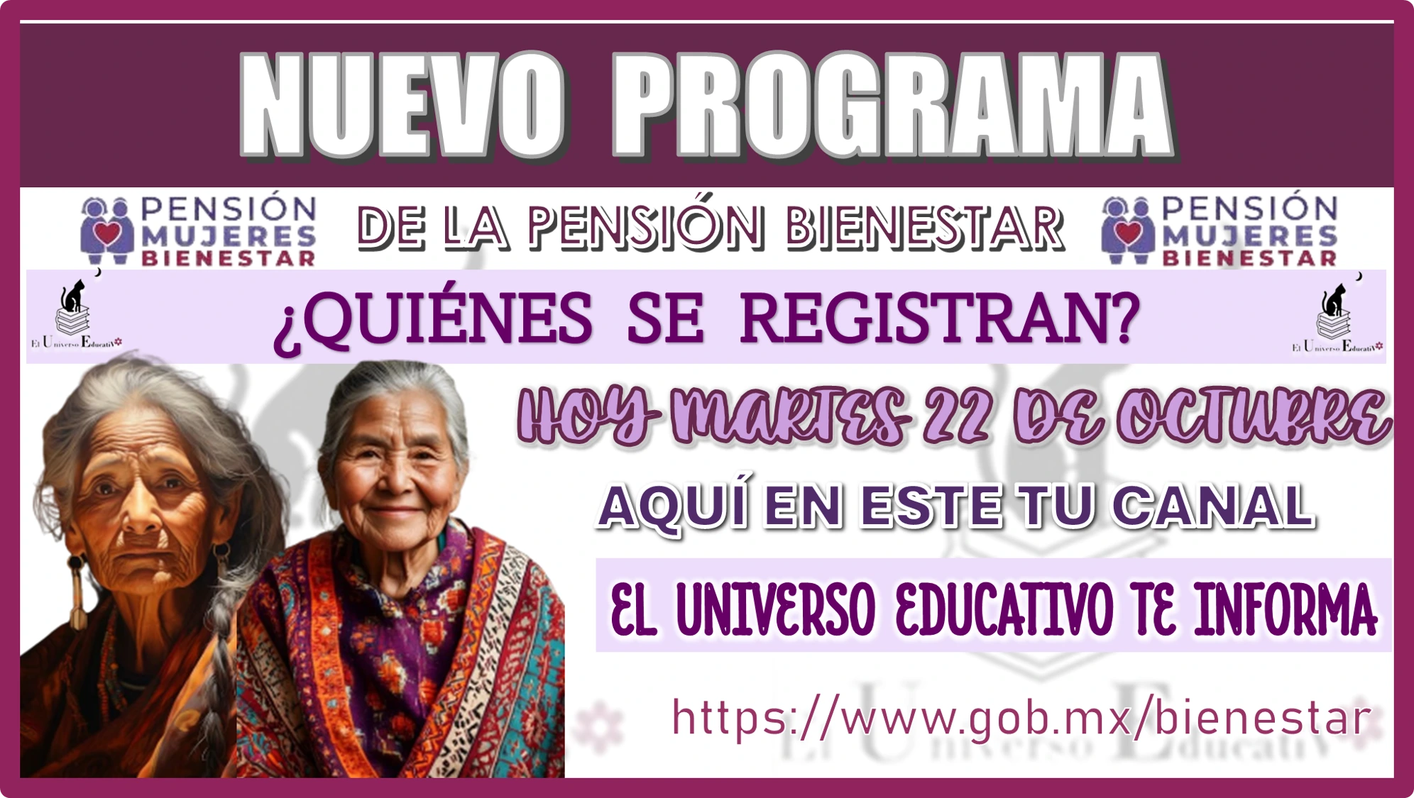 NUEVO PROGRAMA DE LA PENSIÓN BIENESTAR | ¿QUIÉNES SE REGISTRAN HOY MARTES 22 DE OCTUBRE?