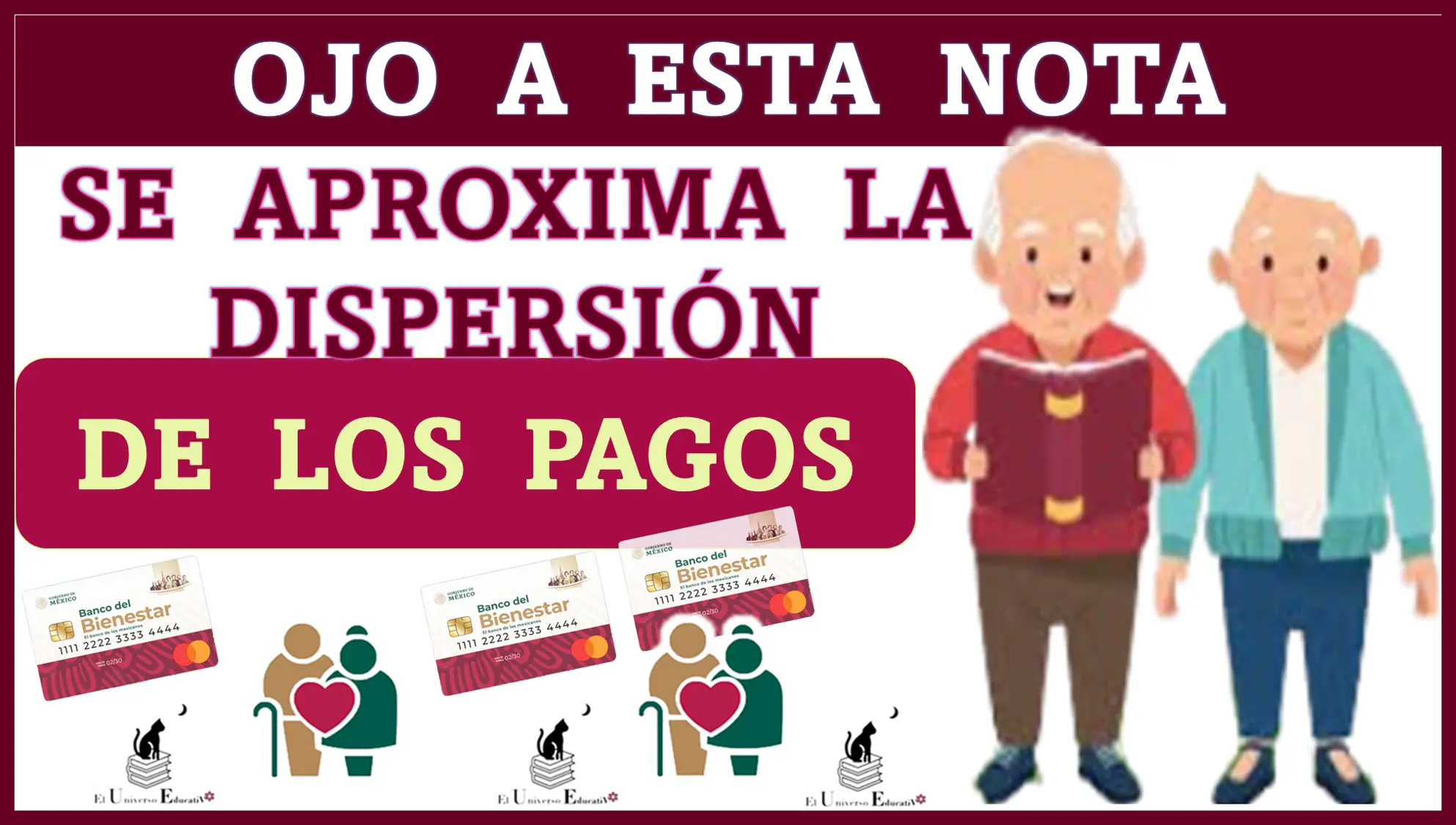 OJO A ESTA NOTA | SE APROXIMA LA DISPERSIÓN DE LOS PAGOS | PENSIÓN PARA EL BIENESTAR 