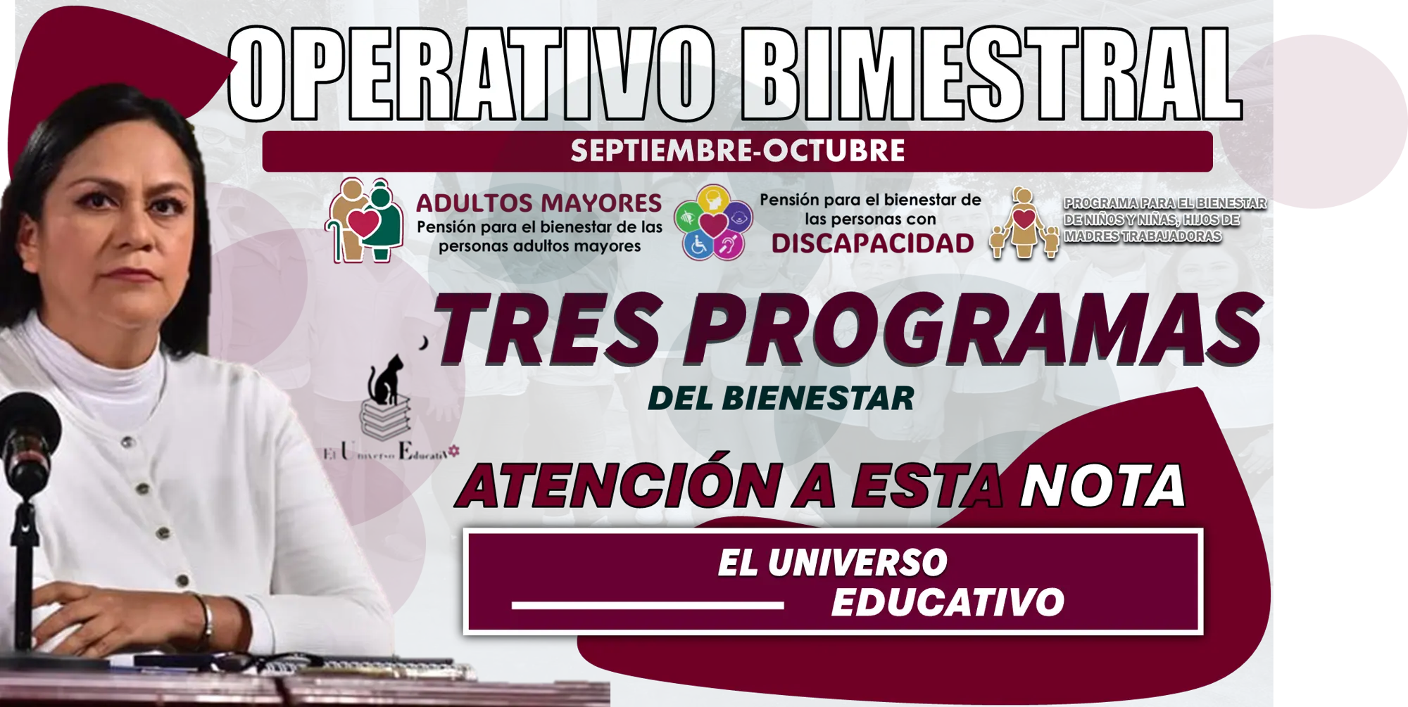 Operativo bimestral de Septiembre – Octubre | Tres programas del bienestar