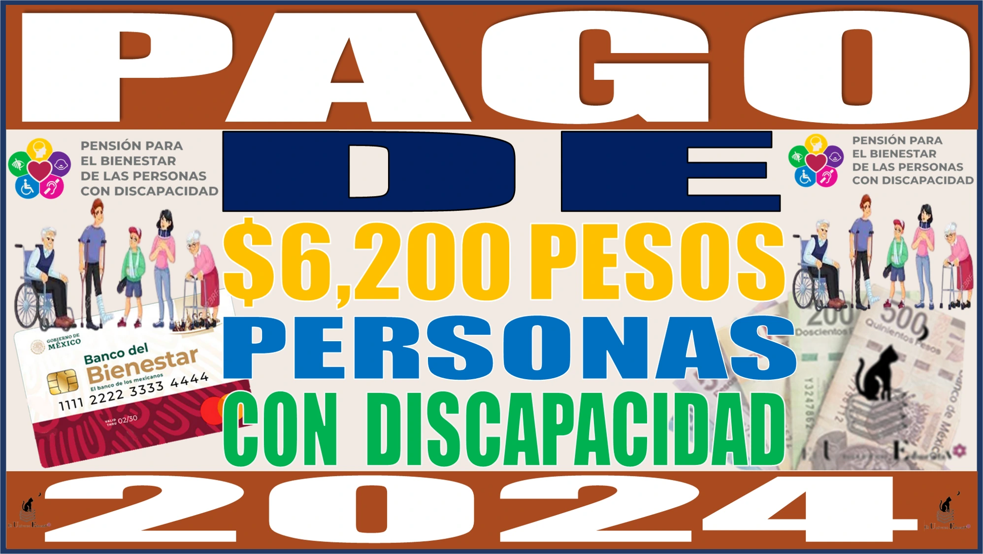 PAGO BIENESTAR DE $6,200.00 PESOS | PERSONAS CON DISCAPACIDAD | 2024