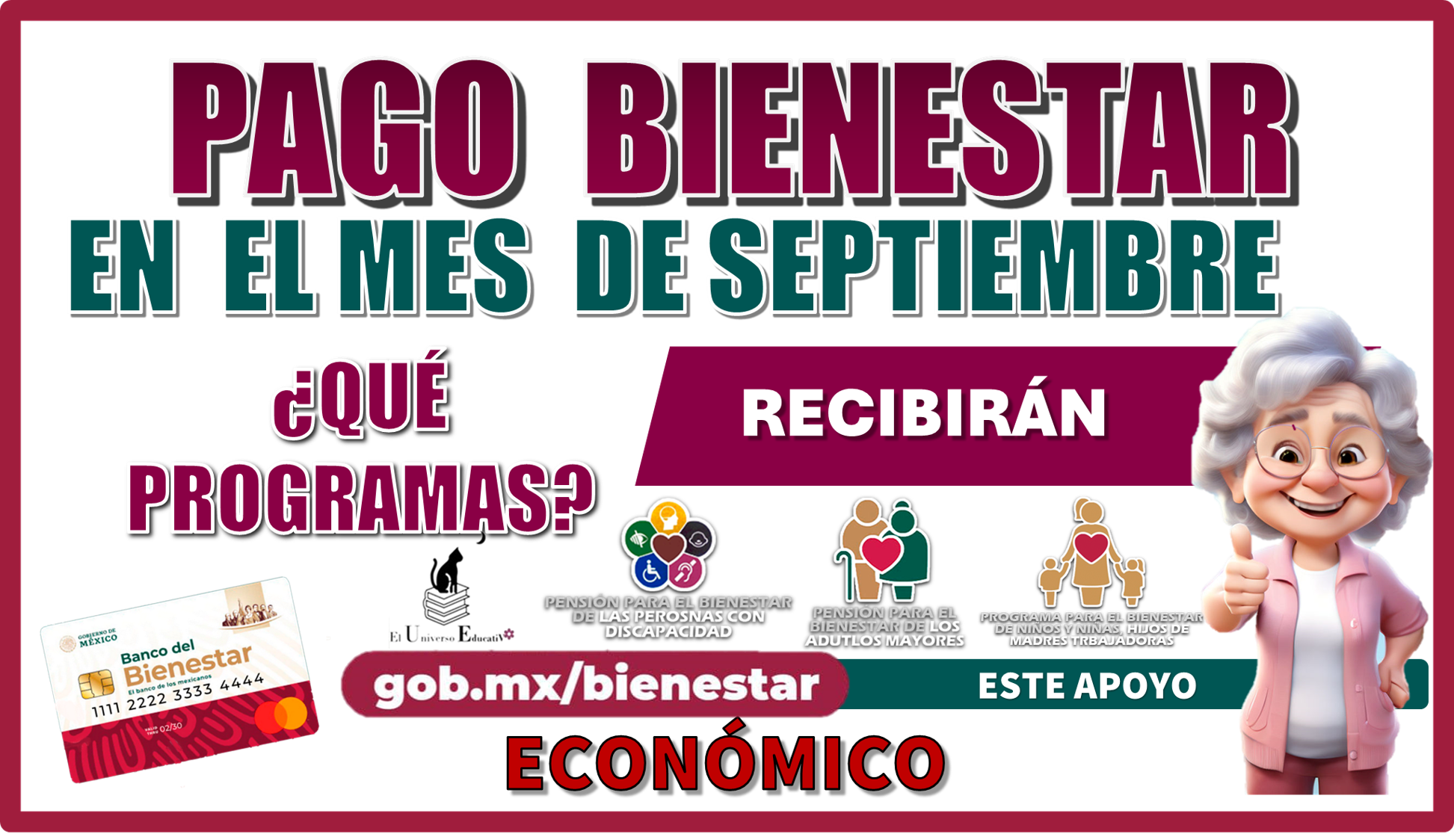 PAGO BIENESTAR EN EL MES DE SEPTIEMBRE QUÉ PROGRAMAS RECIBIRÁN ESTE APOYO ECONÓMICO