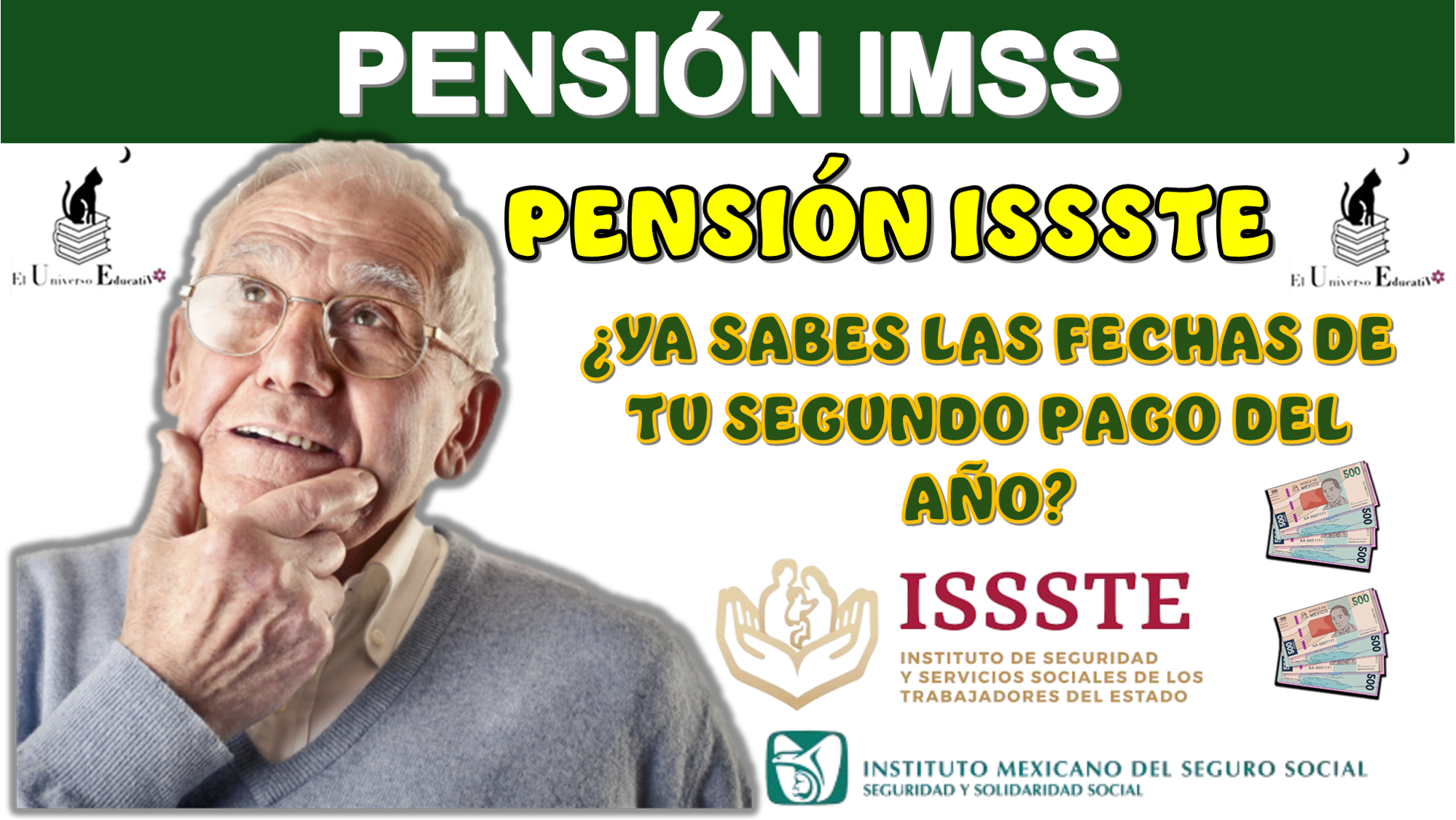 PENSIÓN IMSS Y PENSIÓN ISSSTE | ¿YA SABES LAS FECHAS DE TU SEGUNDO PAGO DEL AÑO?