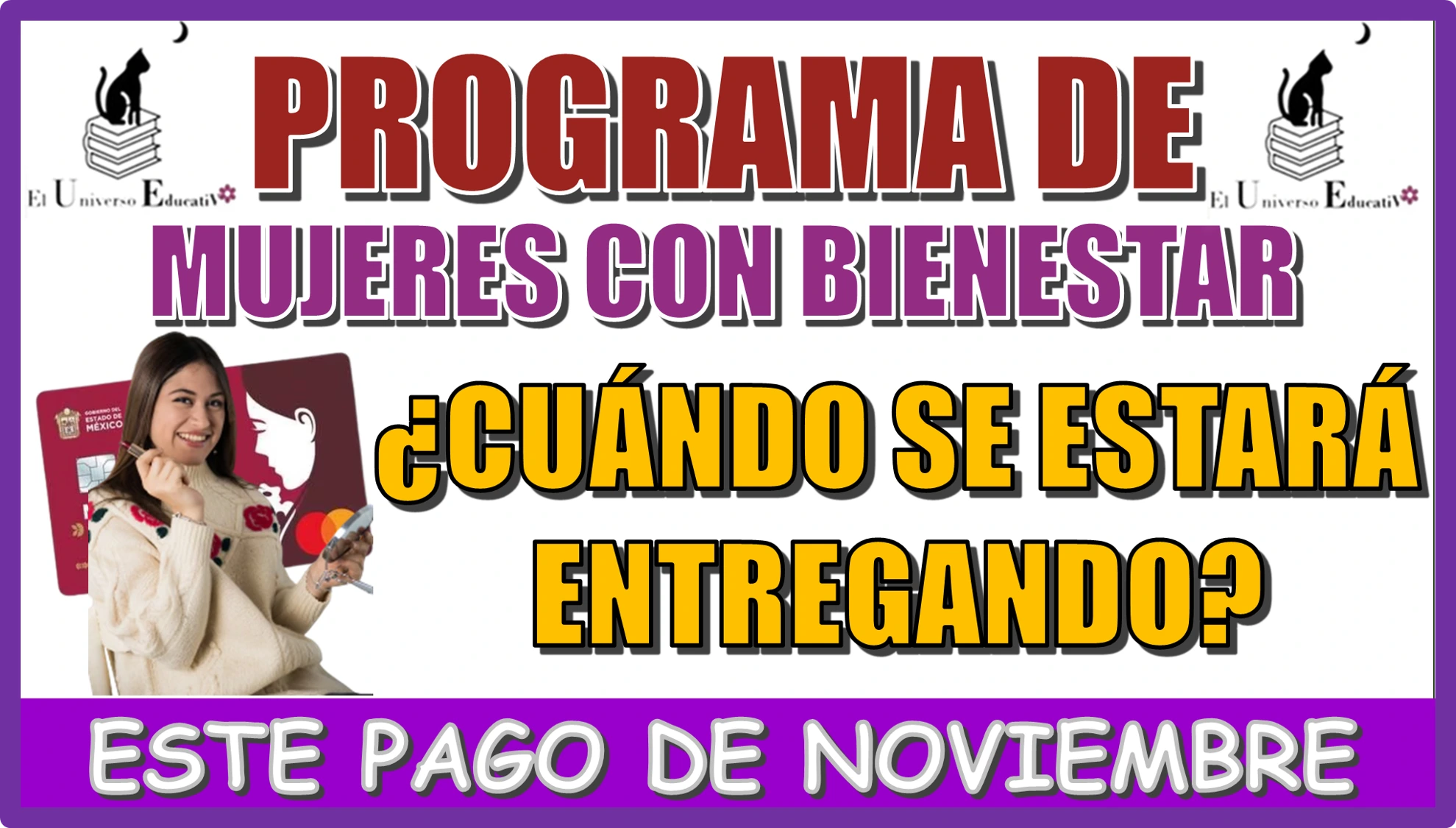 PROGRAMA DE MUJERES CON BIENESTAR | ¿CUÁNDO SE ESTARÁ ENTREGANDO ESTE PAGO DE NOVIEMBRE? 