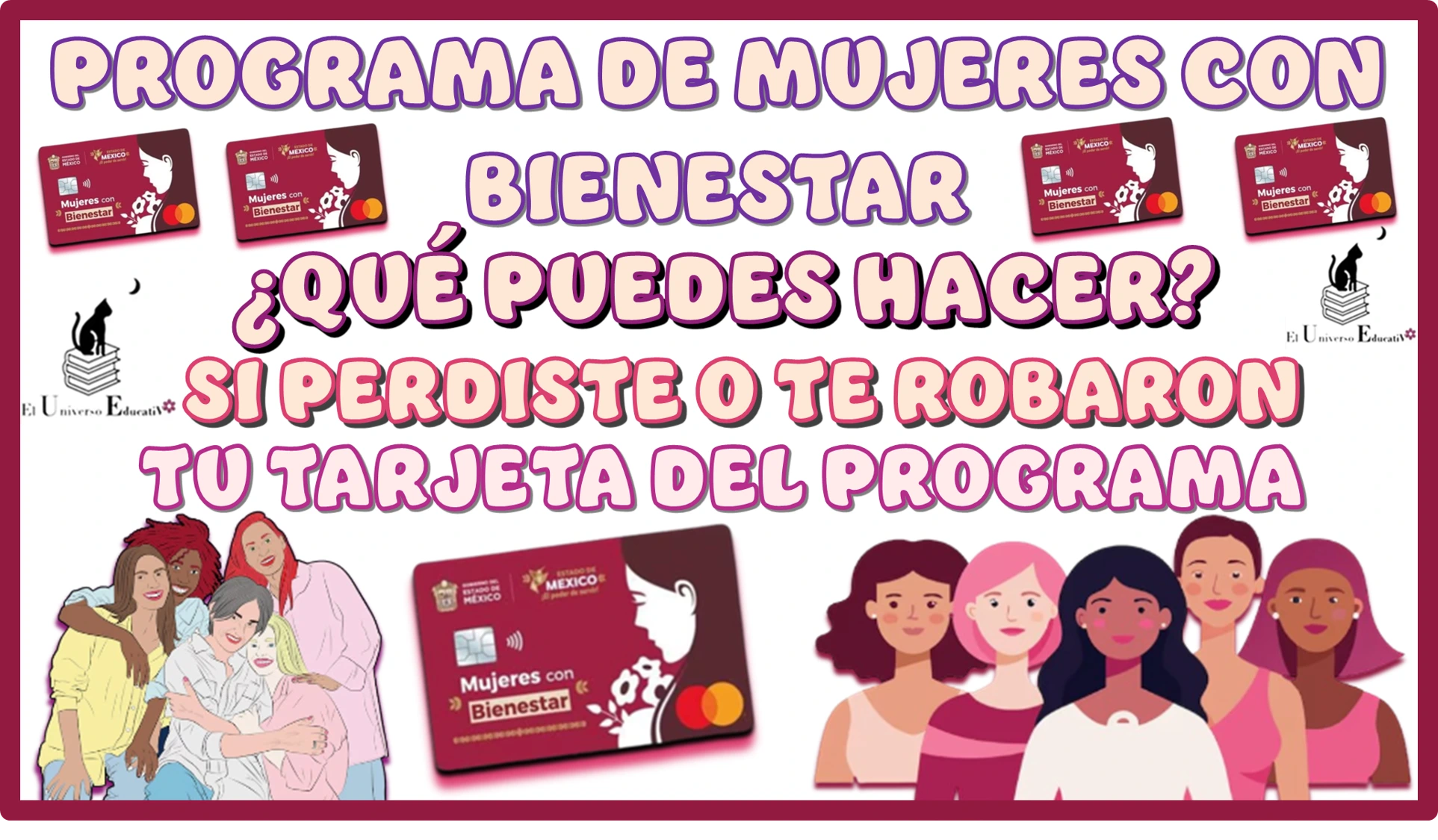 PROGRAMA DE MUJERES CON BIENESTAR… ¿QUÉ PUEDES HACER SI PERDISTE O TE ROBARON TU TARJETA DEL PROGRAMA?