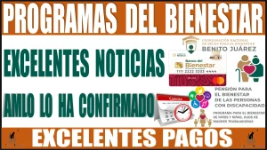 📢🤑💸💥 PROGRAMAS DEL BIENESTAR | AÑO 2024 | EXCELENTE NOTICIAS | AMLO LO HA CONFIRMADO | EXCELENTES PAGOS 📢💥🤑💸