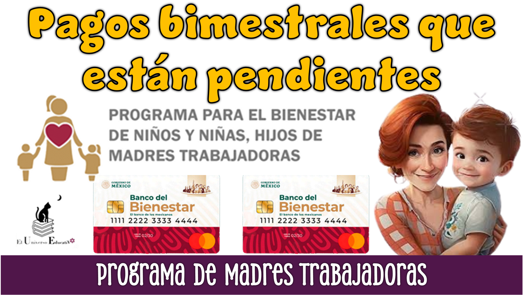 Pagos bimestrales que están pendientes | Programa de Madres Trabajadoras
