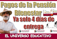 Pagos de la Pensión Bienestar | Ya solo 4 días de entrega 