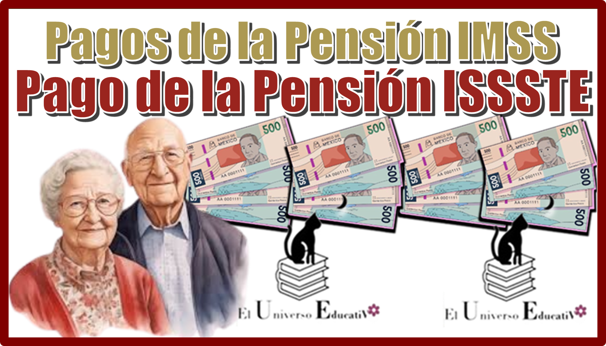 Pagos de la Pensión IMSS y pago de la Pensión ISSSTE 