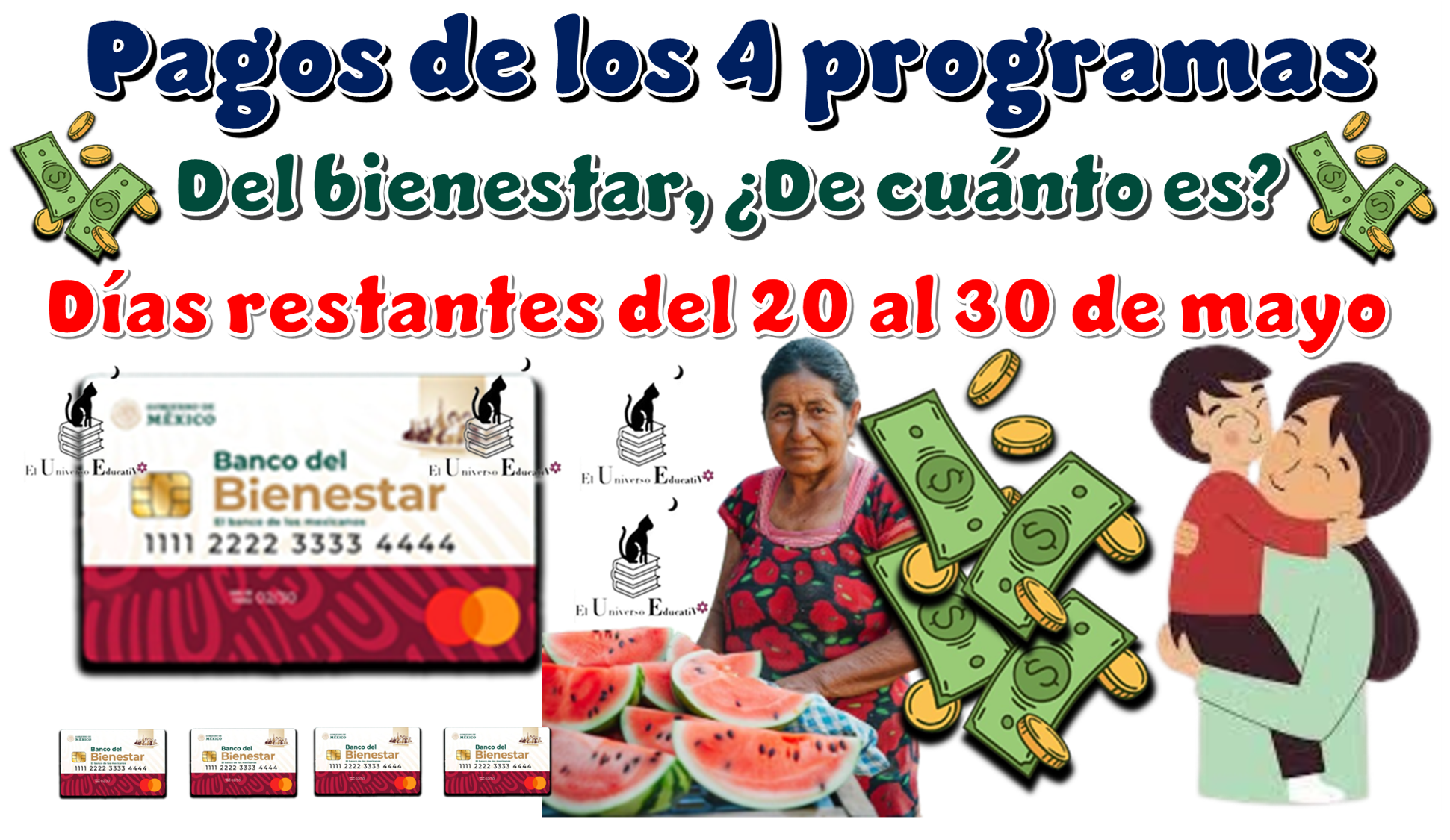 Pagos de los 4 programas del bienestar | ¿De cuánto es? | Días restantes del 20 al 30 de mayo