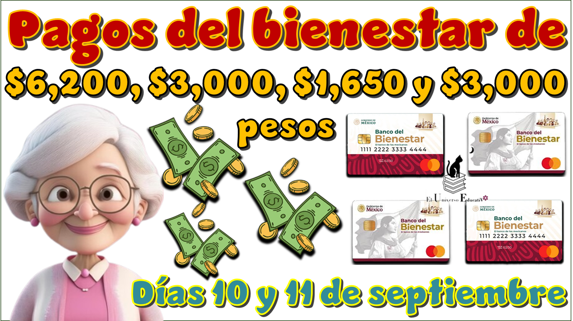 Pagos del bienestar de: $6,200, $3,200, $1,650, $3,000 pesos| Días 10 y 11 de septiembre 