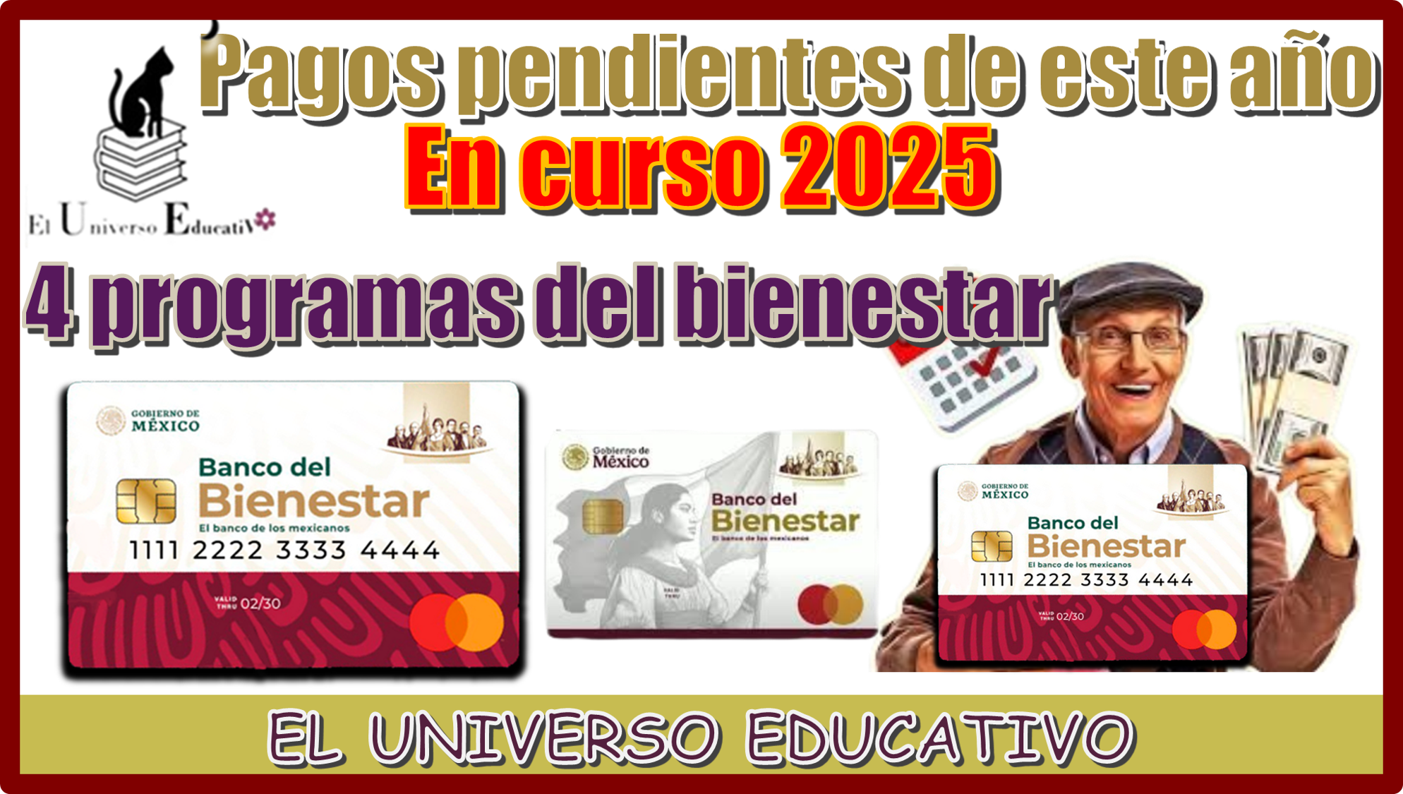 Pagos pendientes de este año en curso 2025 | 4 Programas del bienestar