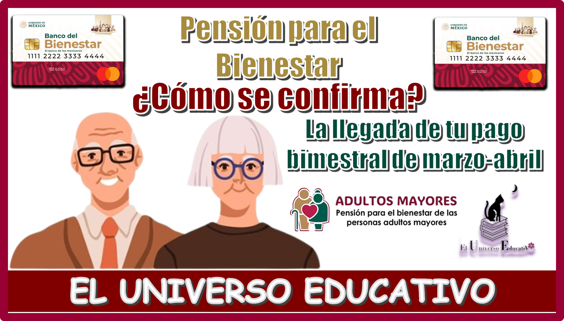 Pensión para el Bienestar | ¿Cómo se confirma la llegada de tu pago bimestral de marzo-abril?