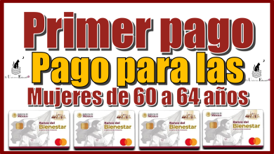 Primer pago para las mujeres de 60 a 64 años