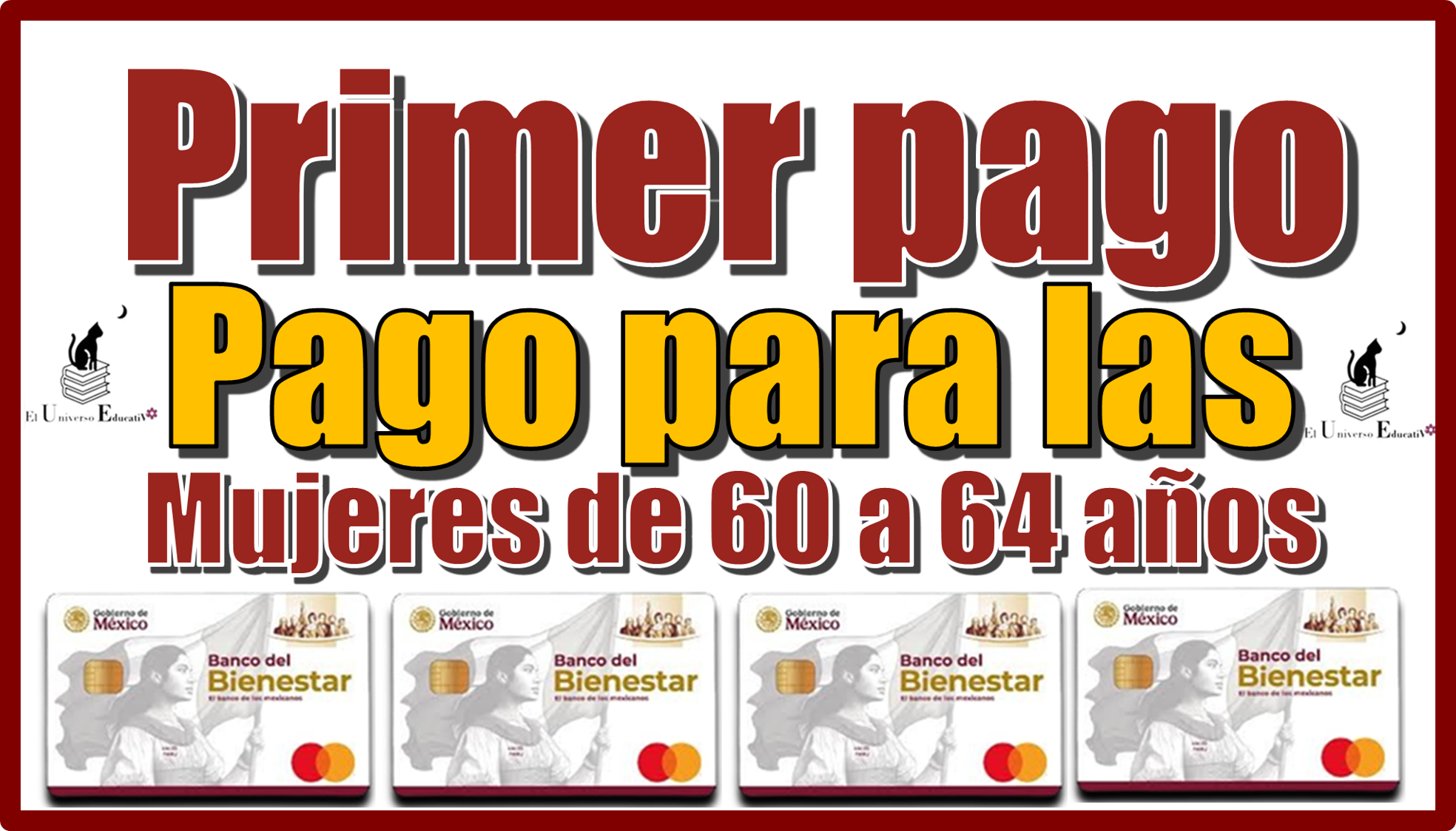 Primer pago para las mujeres de 60 a 64 años