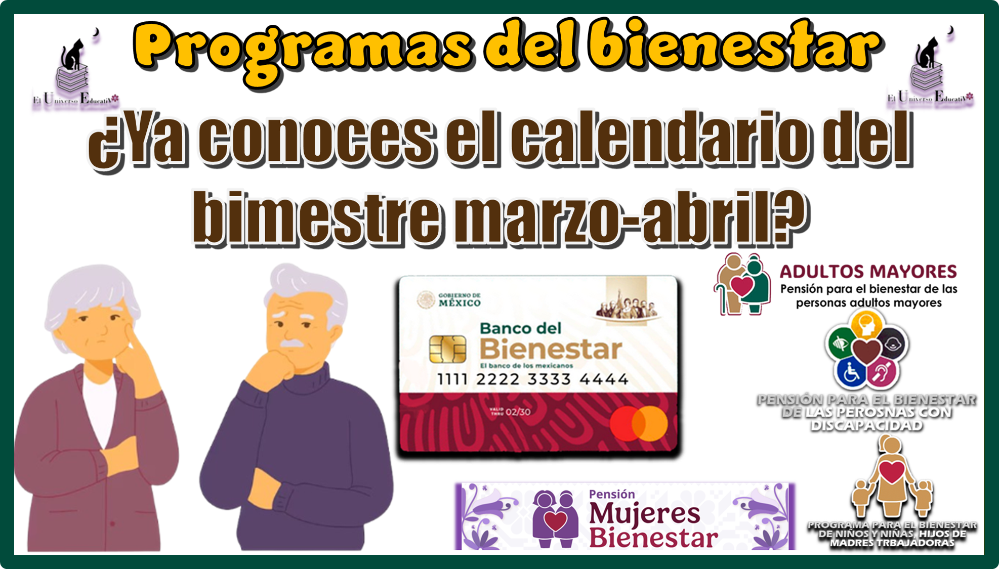 Programas del bienestar | ¿ya conoces el calendario del bimestre marzo-abril?