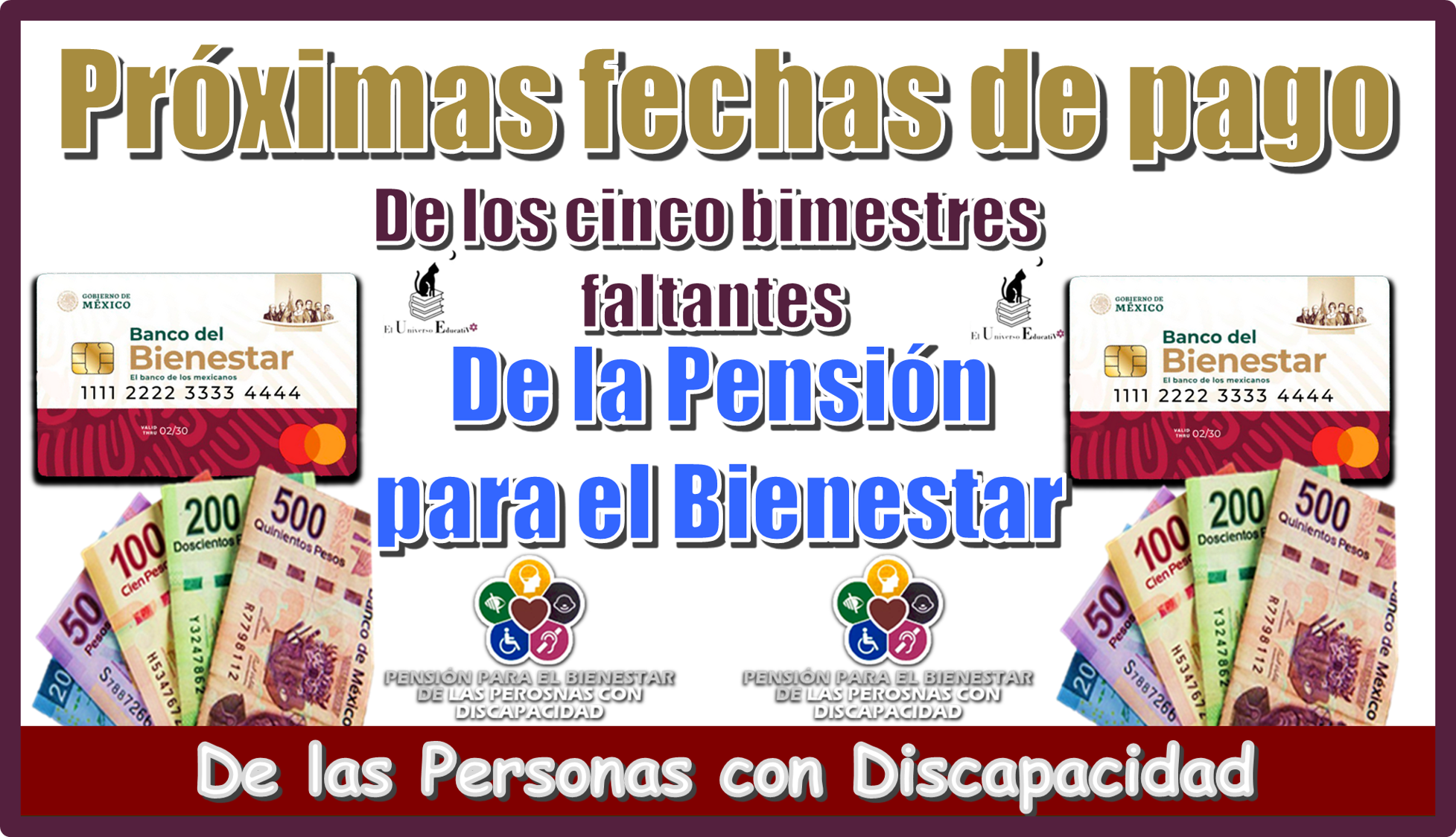 Próximas fechas de pago de los cinco bimestres faltantes de la Pensión para el Bienestar de las Personas con Discapacidad