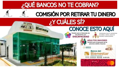 ¿QUÉ BANCOS NO TE COBRAN COMISIÓN POR RETIRAR TU DINERO? ¿Y CUÁLES SI? | CONOCE ESTO AQUÍ 