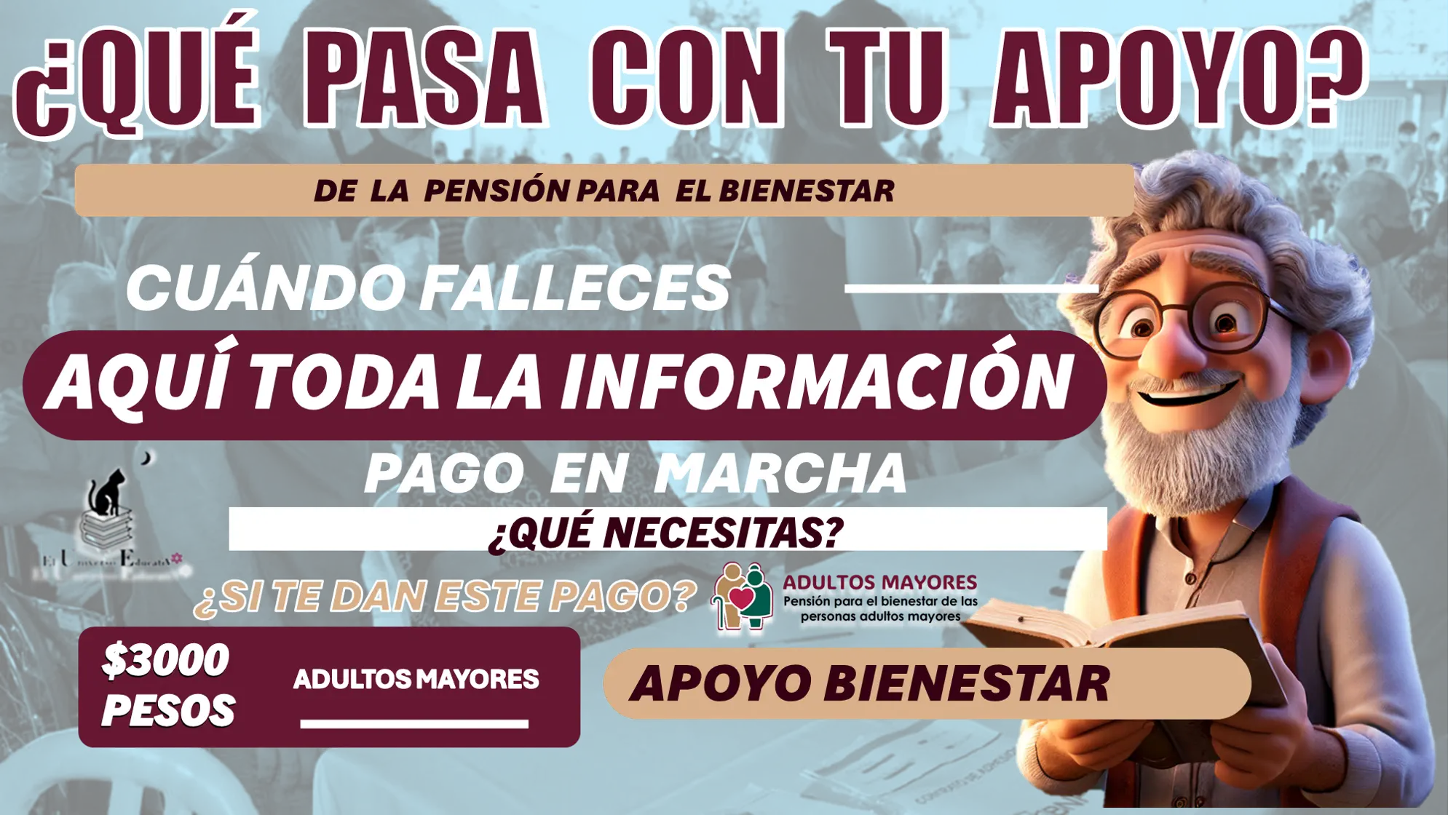 ¿QUÉ PASA CON TU APOYO DE LA PENSIÓN PARA EL BIENESTAR CUÁNDO FALLECES? | AQUÍ TODA LA INFORMACIÓN