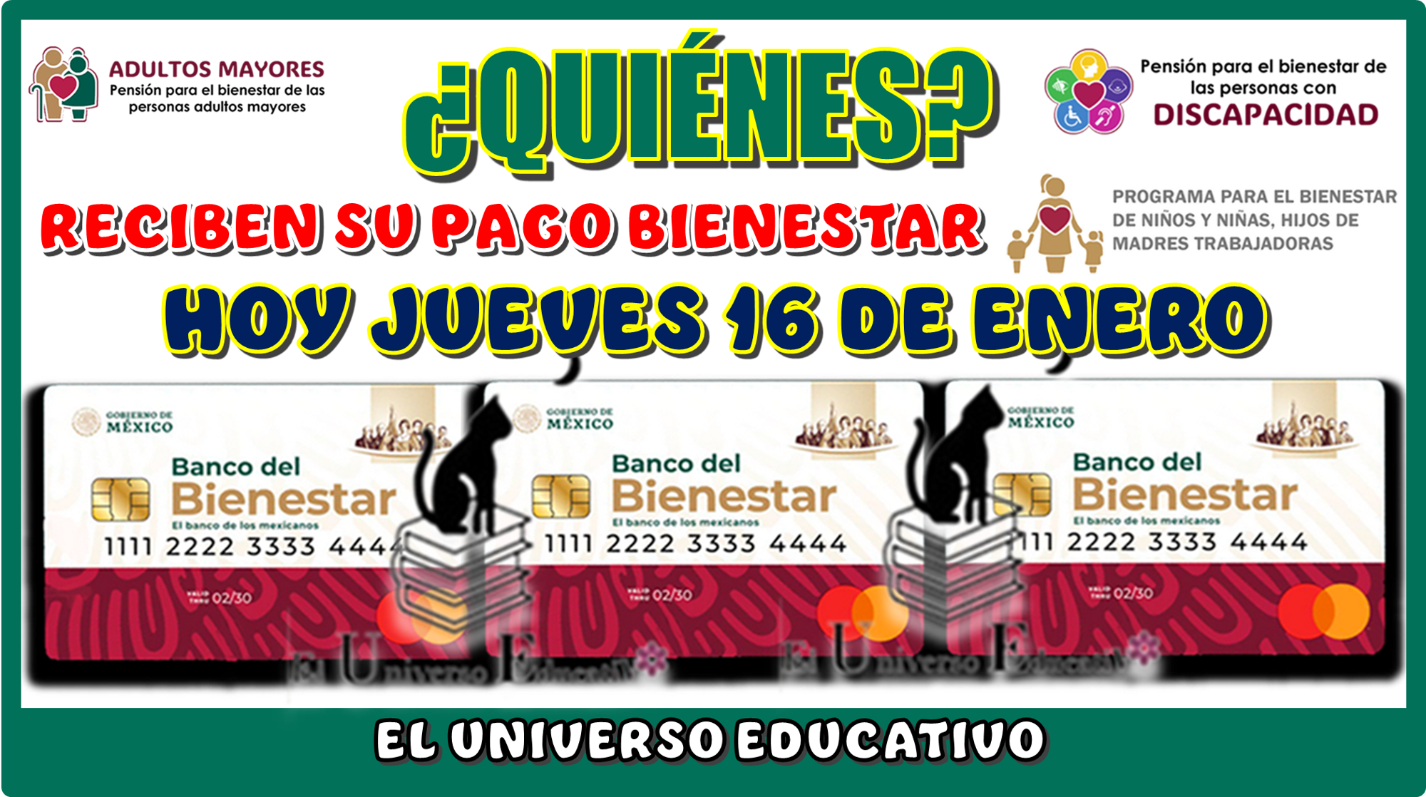 ¿QUIÉNES RECIBEN SU PAGO BIENESTAR HOY JUEVES 16 DE ENERO?