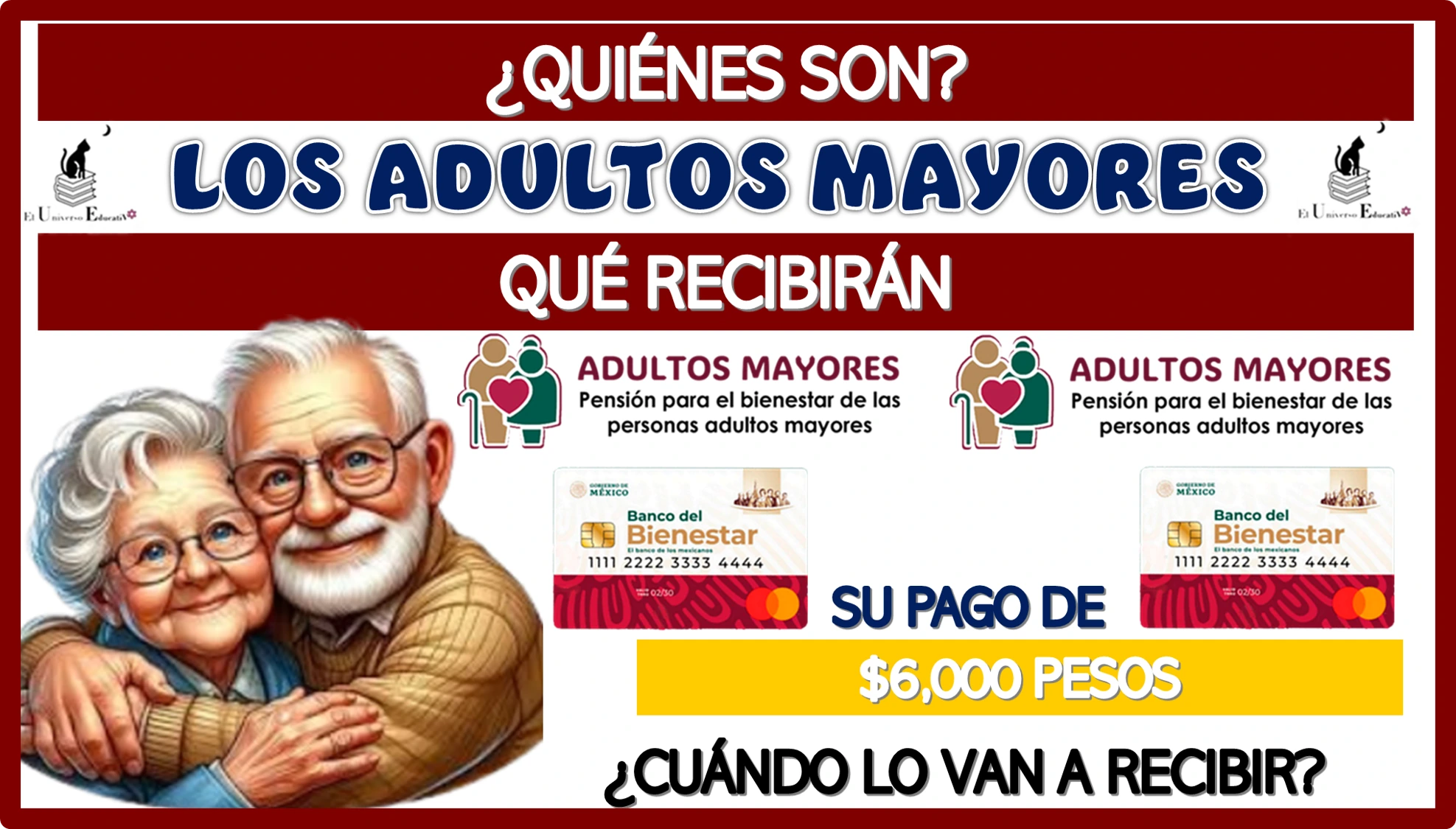 ¿QUIÉNES SON LOS ADULTOS MAYORES QUÉ RECIBIRÁN SU PAGO DE $6,000 PESOS?… ¿CUÁNDO LO VAN A RECIBIR? 