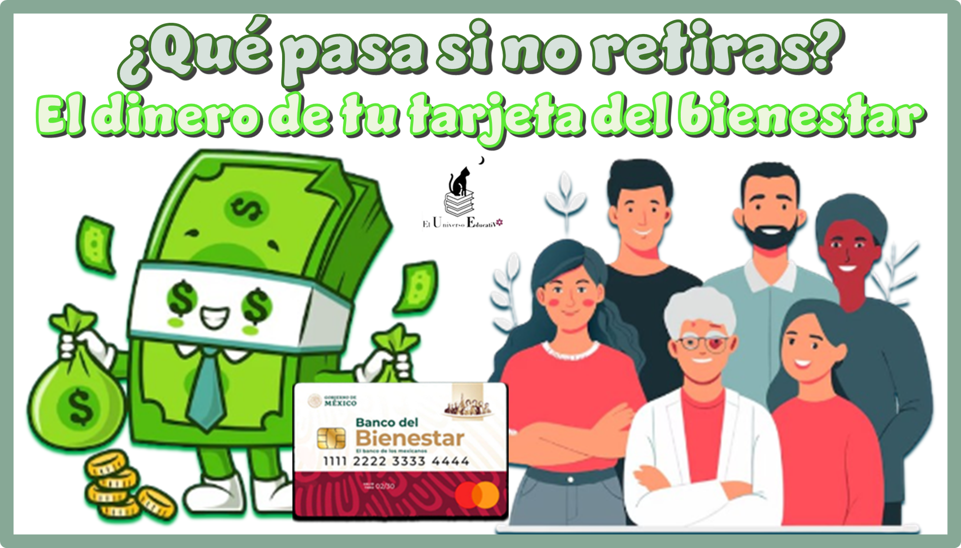 ¿Qué pasa si no retiras el dinero de tu tarjeta del bienestar?