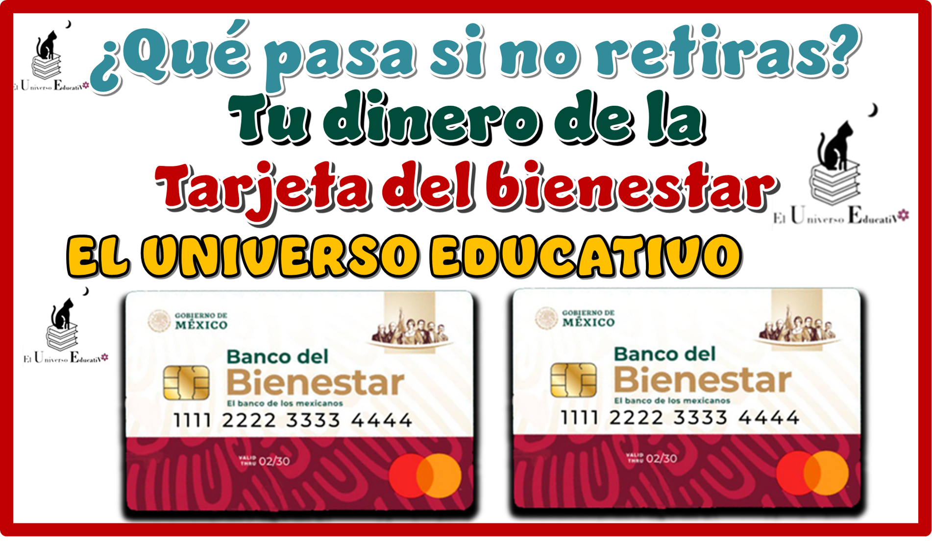 ¿Qué pasa si no retiras tu dinero de la tarjeta del bienestar?