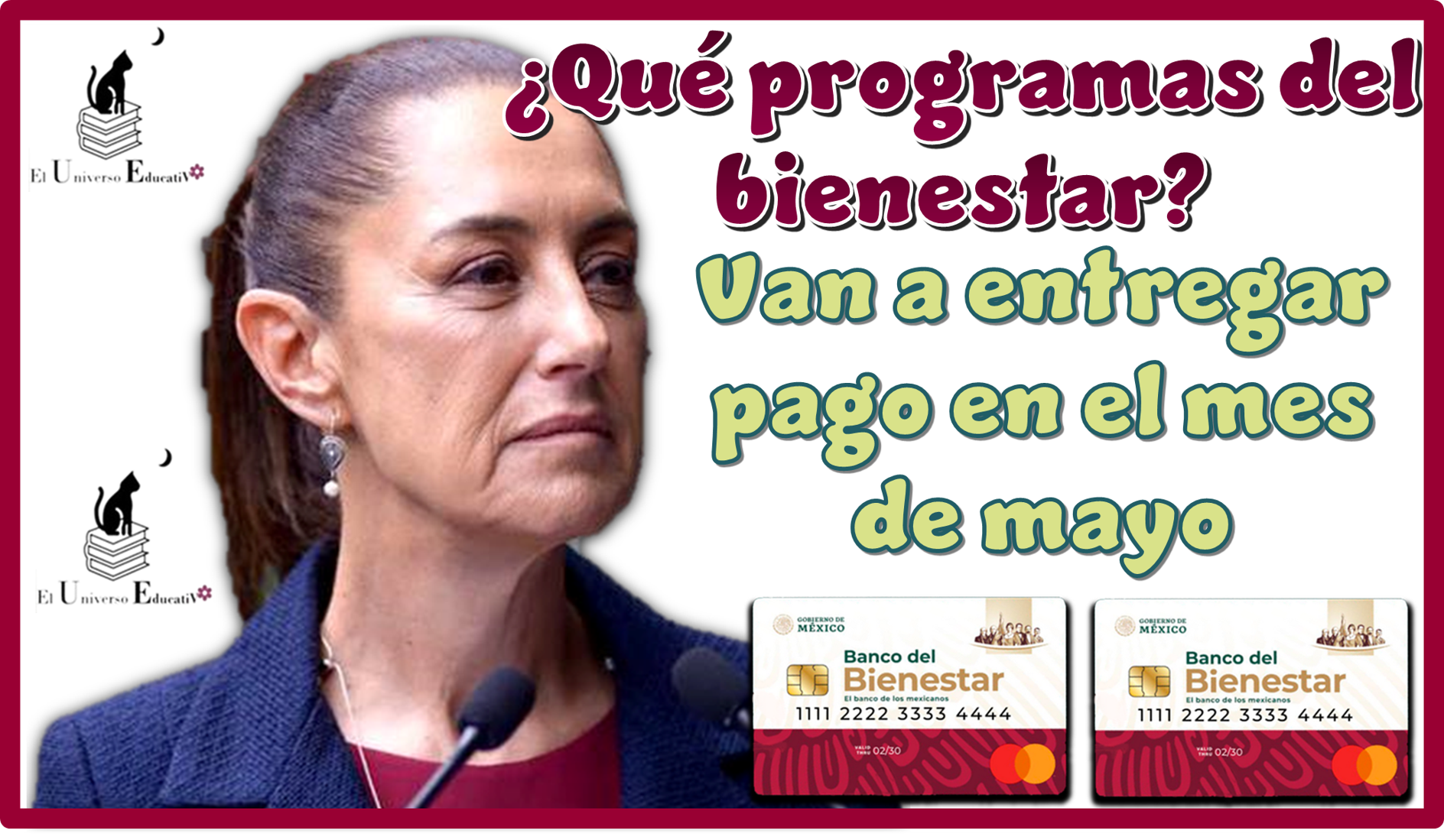 ¿Qué programas del bienestar van a entregar pago en el mes de mayo?