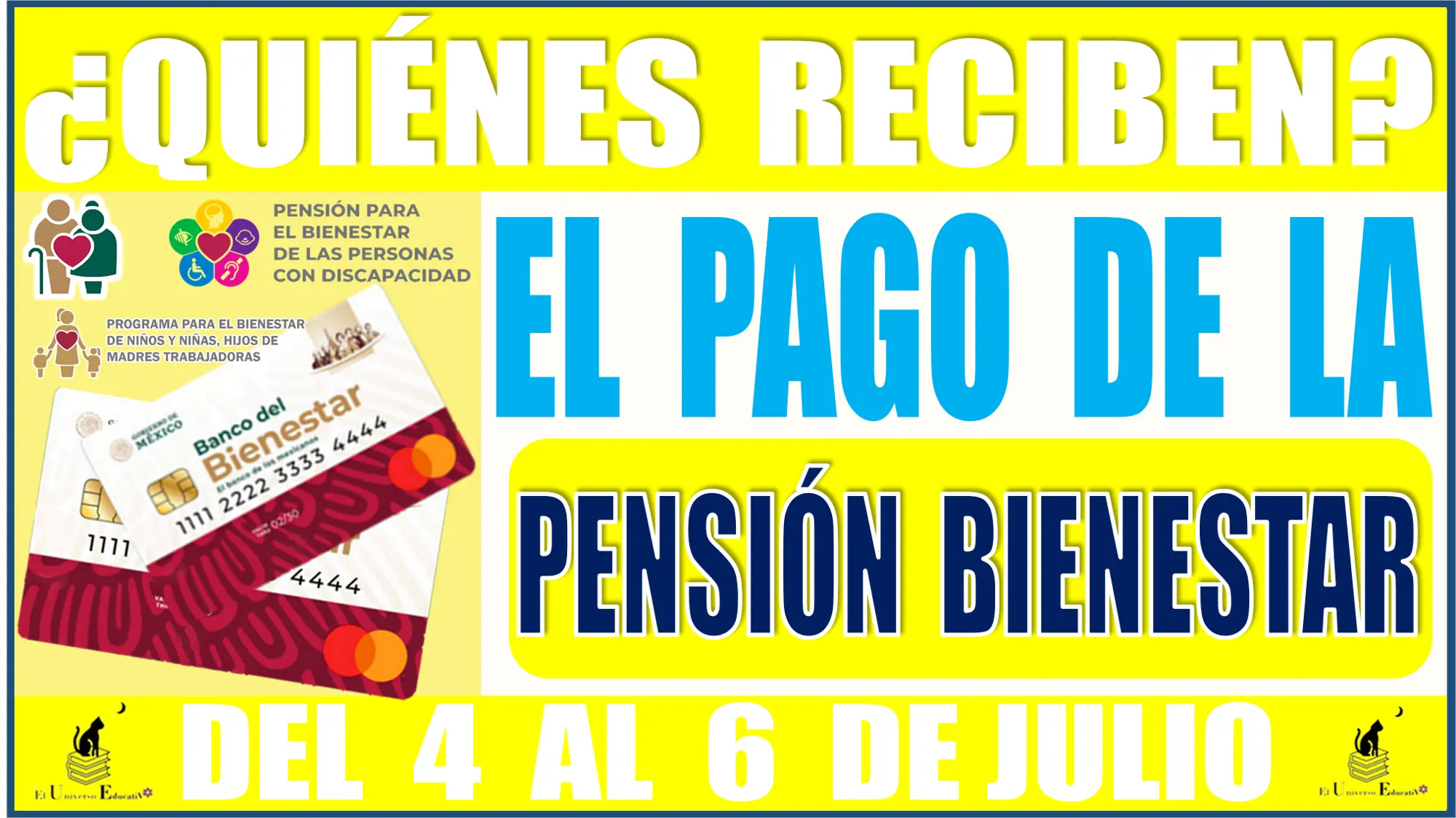 ¿Quiénes reciben el pago de la Pensión para el Bienestar del 4 al 06 de julio?