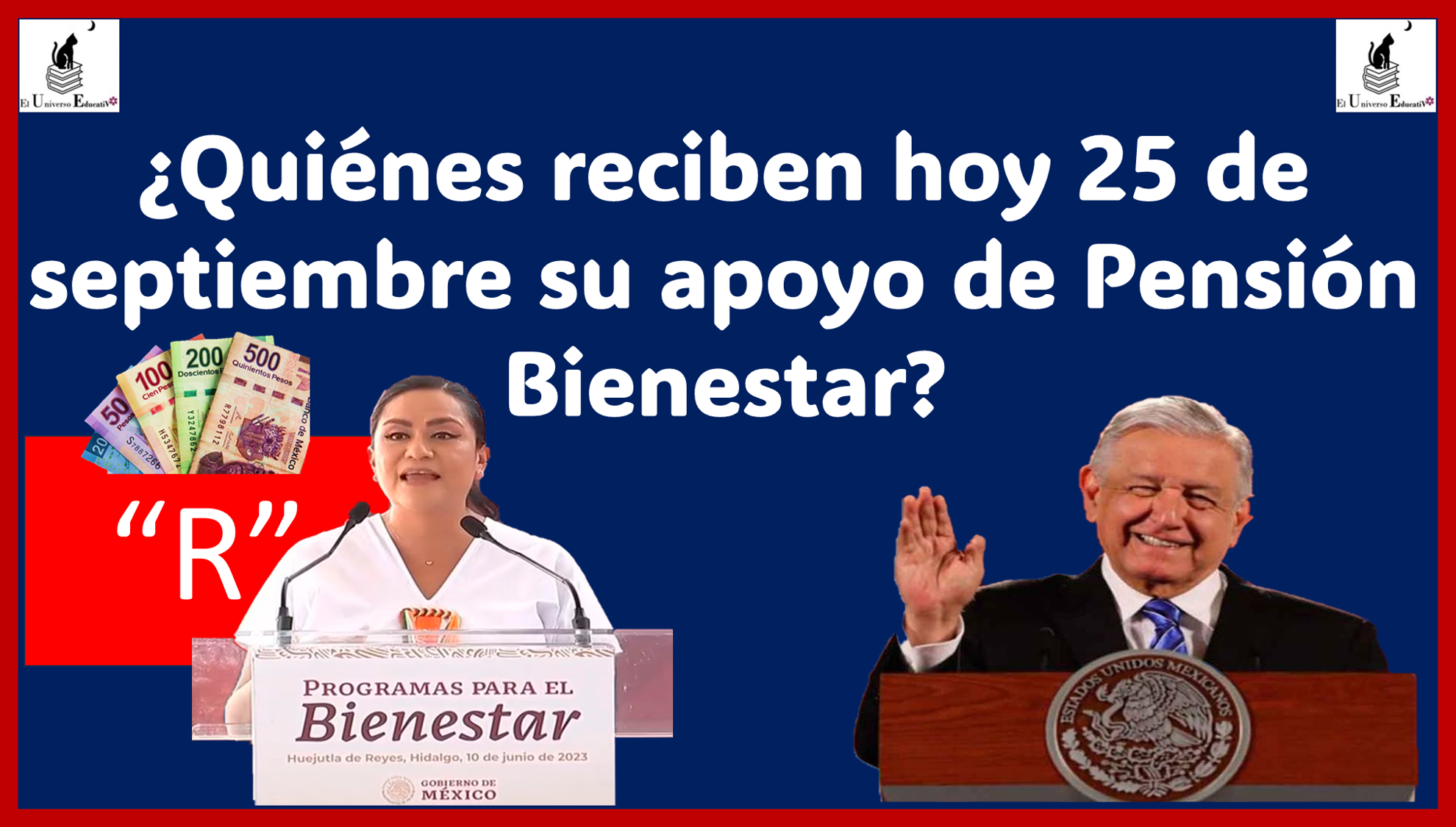 ¿Quiénes reciben hoy 25 de septiembre su apoyo de Pensión Bienestar?