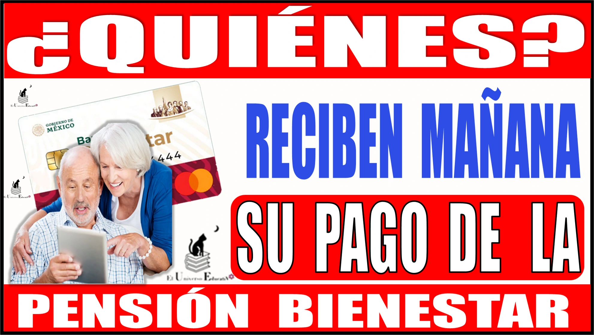 ¿Quiénes reciben mañana su pago de la Pensión Bienestar?