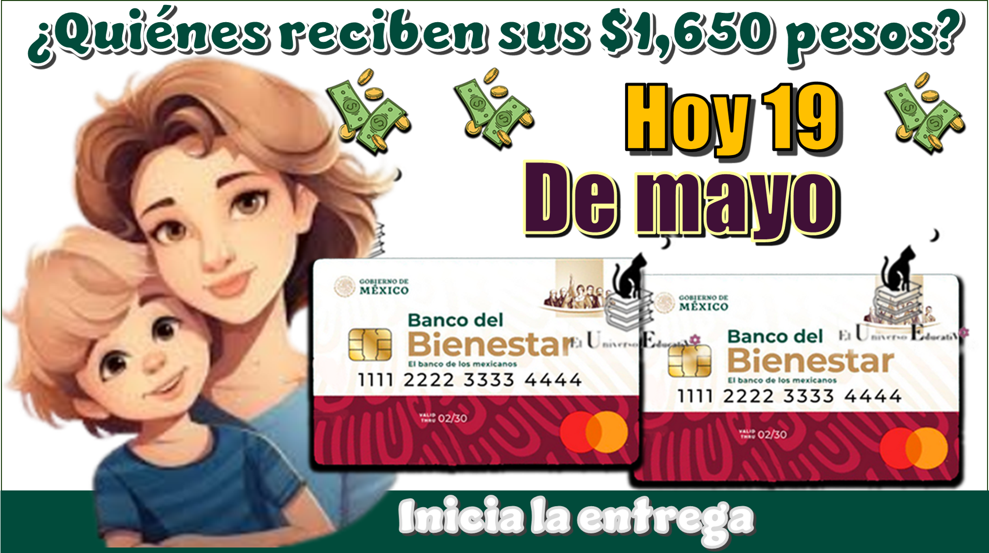 ¿Quiénes reciben sus $1,650 pesos?...Hoy 19 de mayo inicia la entrega