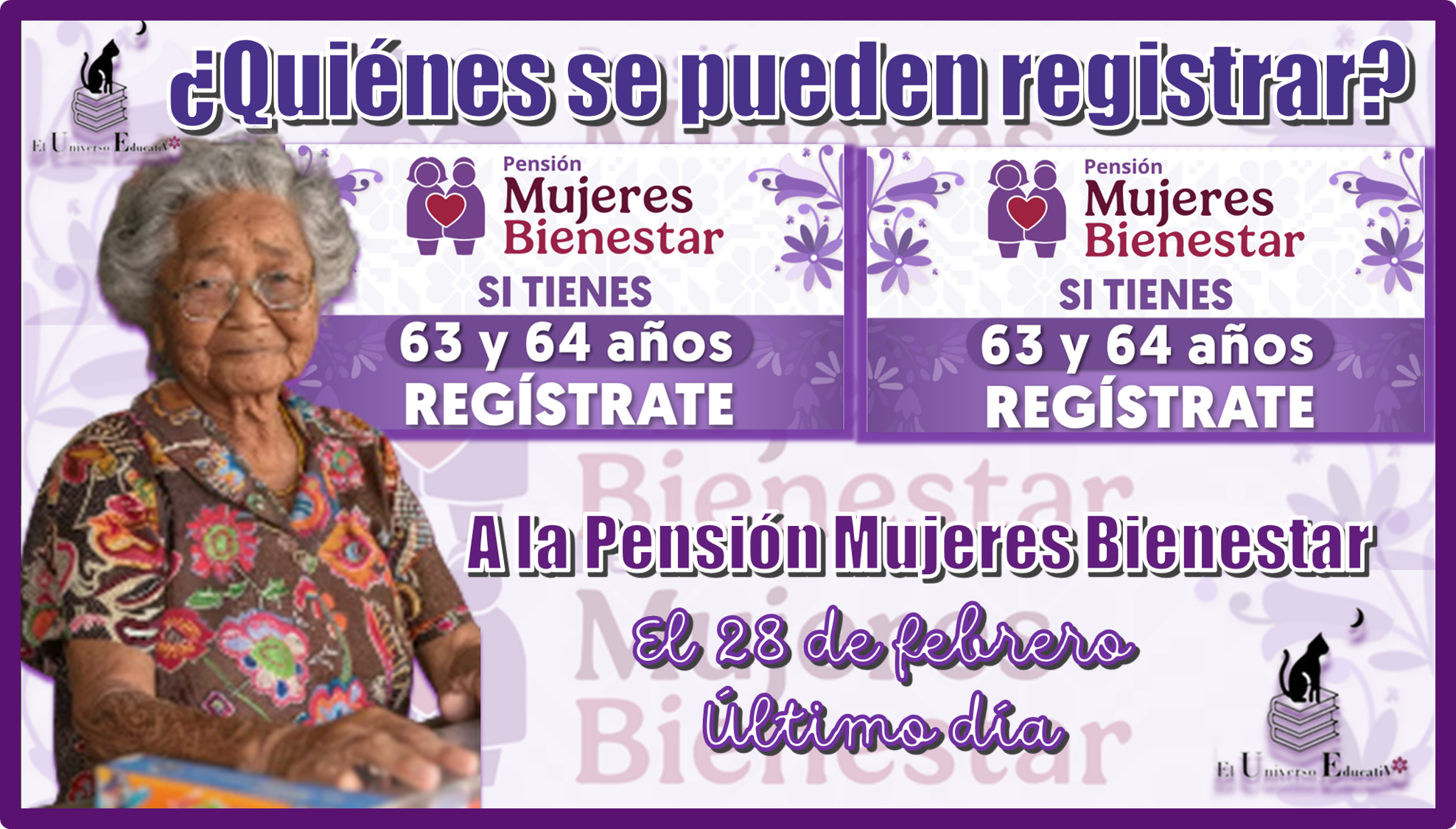 ¿Quiénes se pueden registrar a la Pensión Mujeres Bienestar el 28 de febrero?...Último día