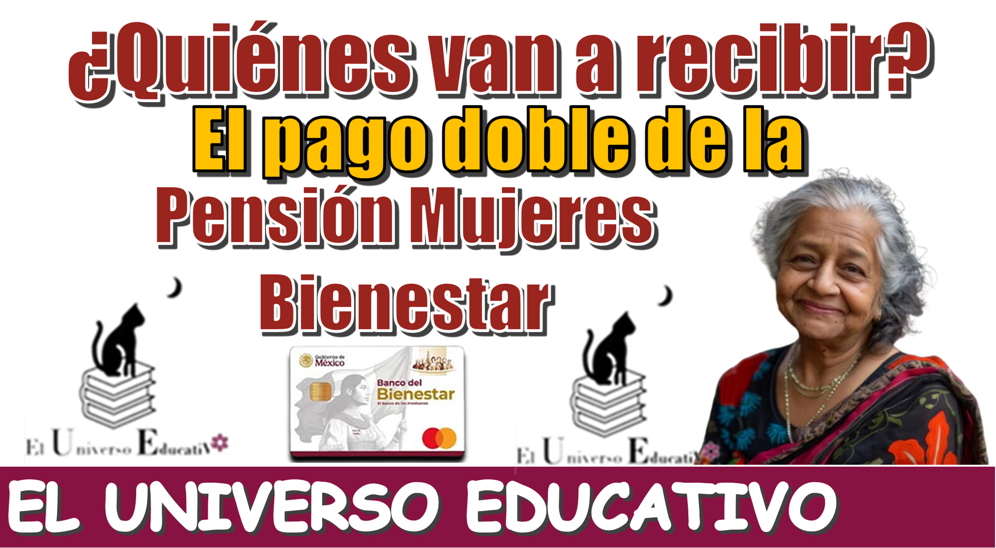 ¿Quiénes van a recibir el pago doble de la Pensión Mujeres Bienestar?