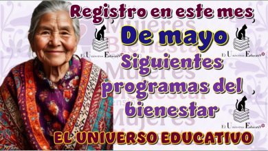 Registro en este mes de pago: siguientes programas del bienestar 