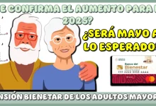 ¿SE CONFIRMA EL AUMENTO PARA EL 2025?...¿SERÁ MAYOR A LO ESPERADO?...AQUÍ INFORMACIÓN COMPLETA | PENSIÓN BIENESTAR DE LOS ADULTOS MAYORES